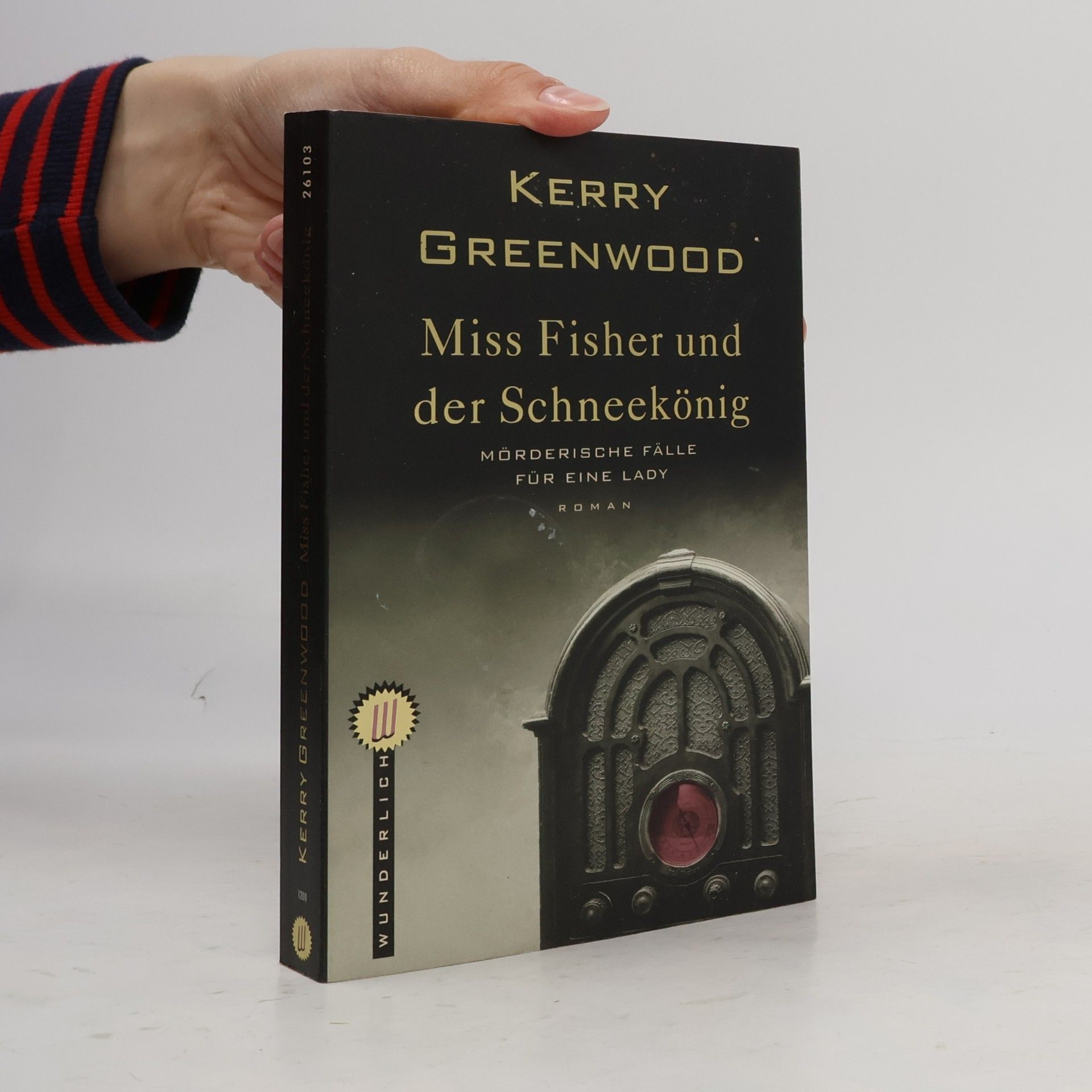 Kerry Greenwood Miss Fisher und der Schneekönig. Mörderische Fälle für eine Lady. Roman. Aus d. Engl. v. Volker Oldenburg