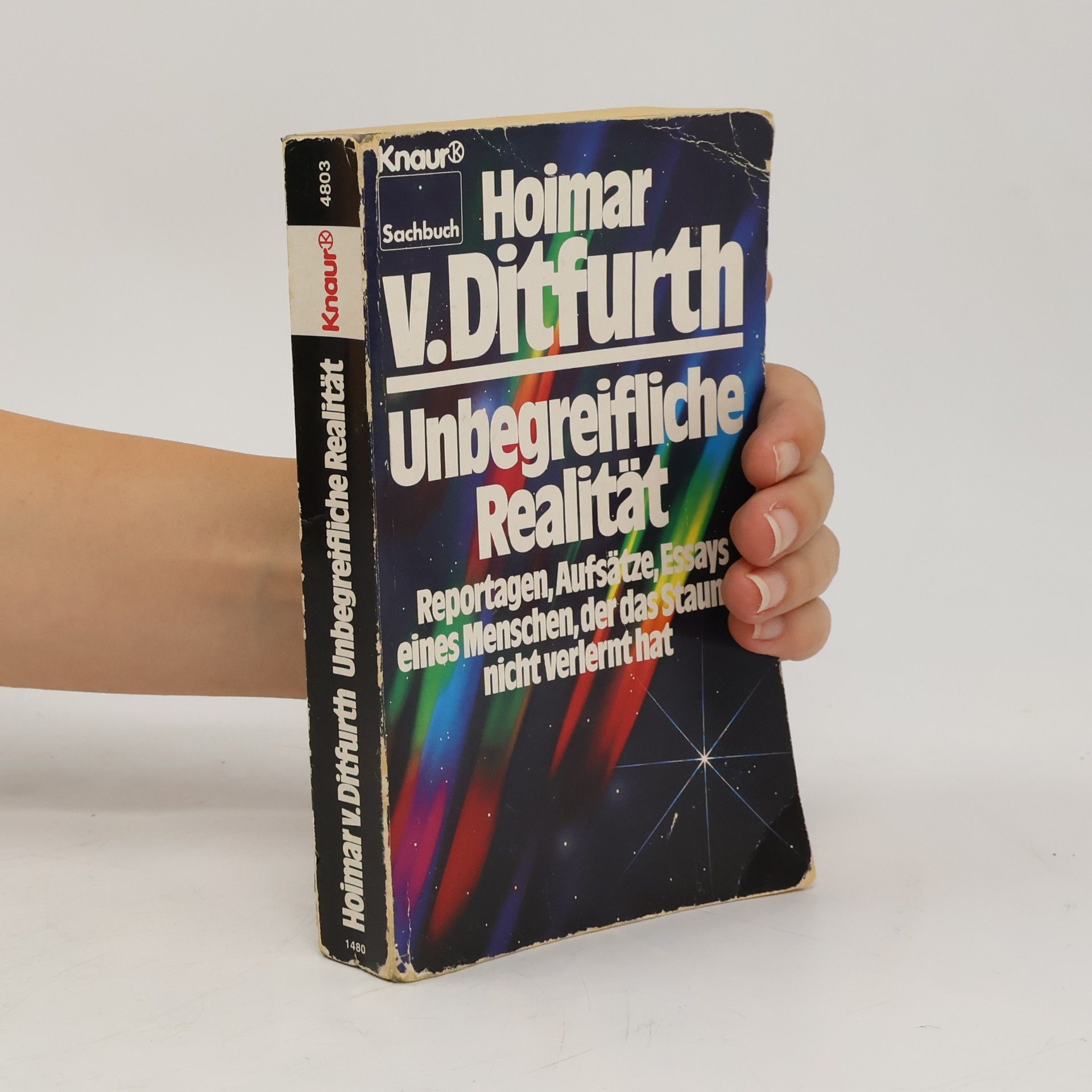 Hoimar von Ditfurth Unbegreifliche Realität