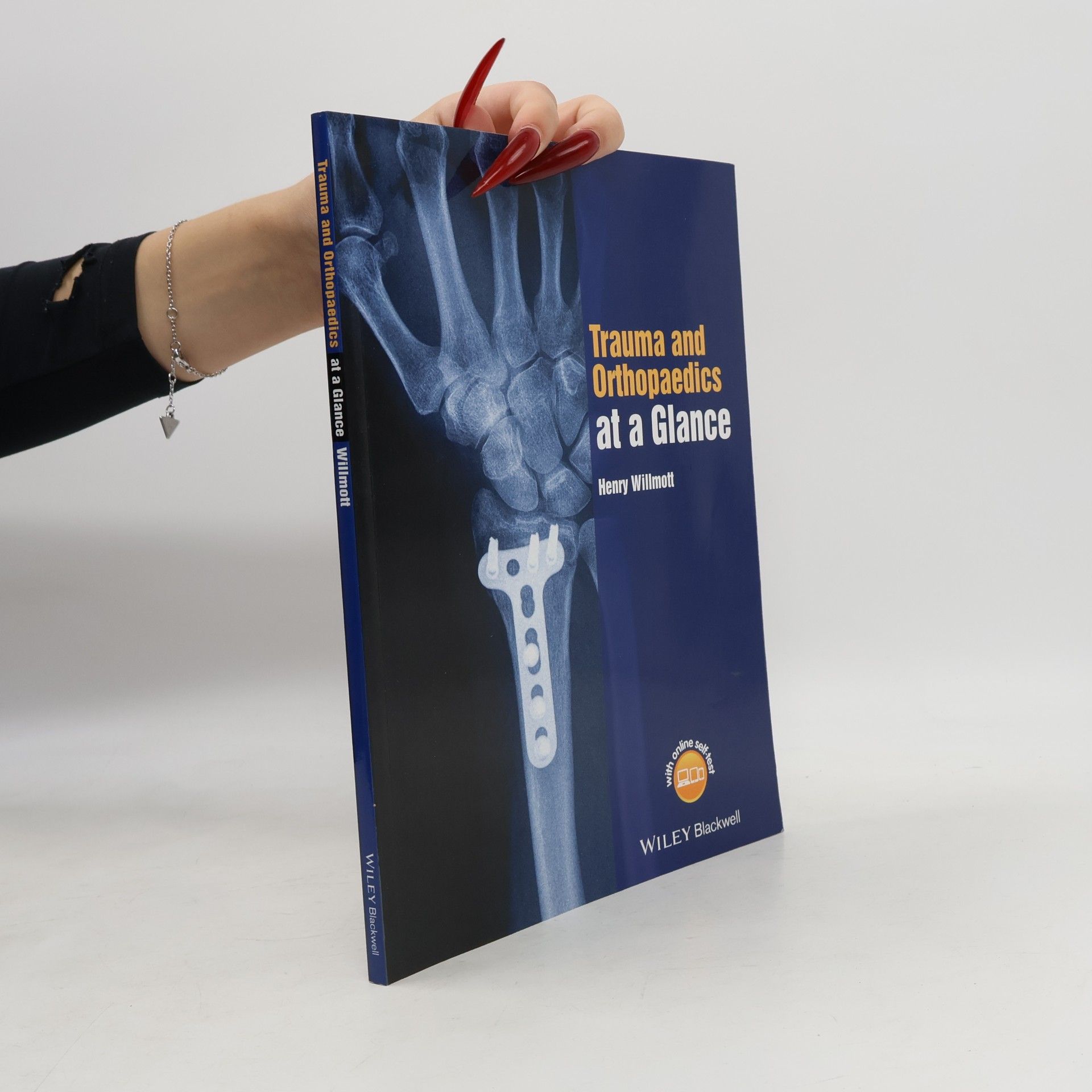 Henry Willmott Trauma and Orthopaedics at a Glance