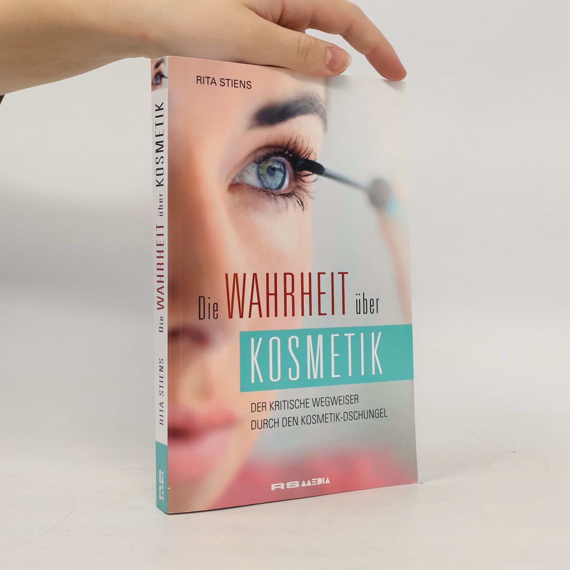 Rita Stiens Die Wahrheit über Kosmetik