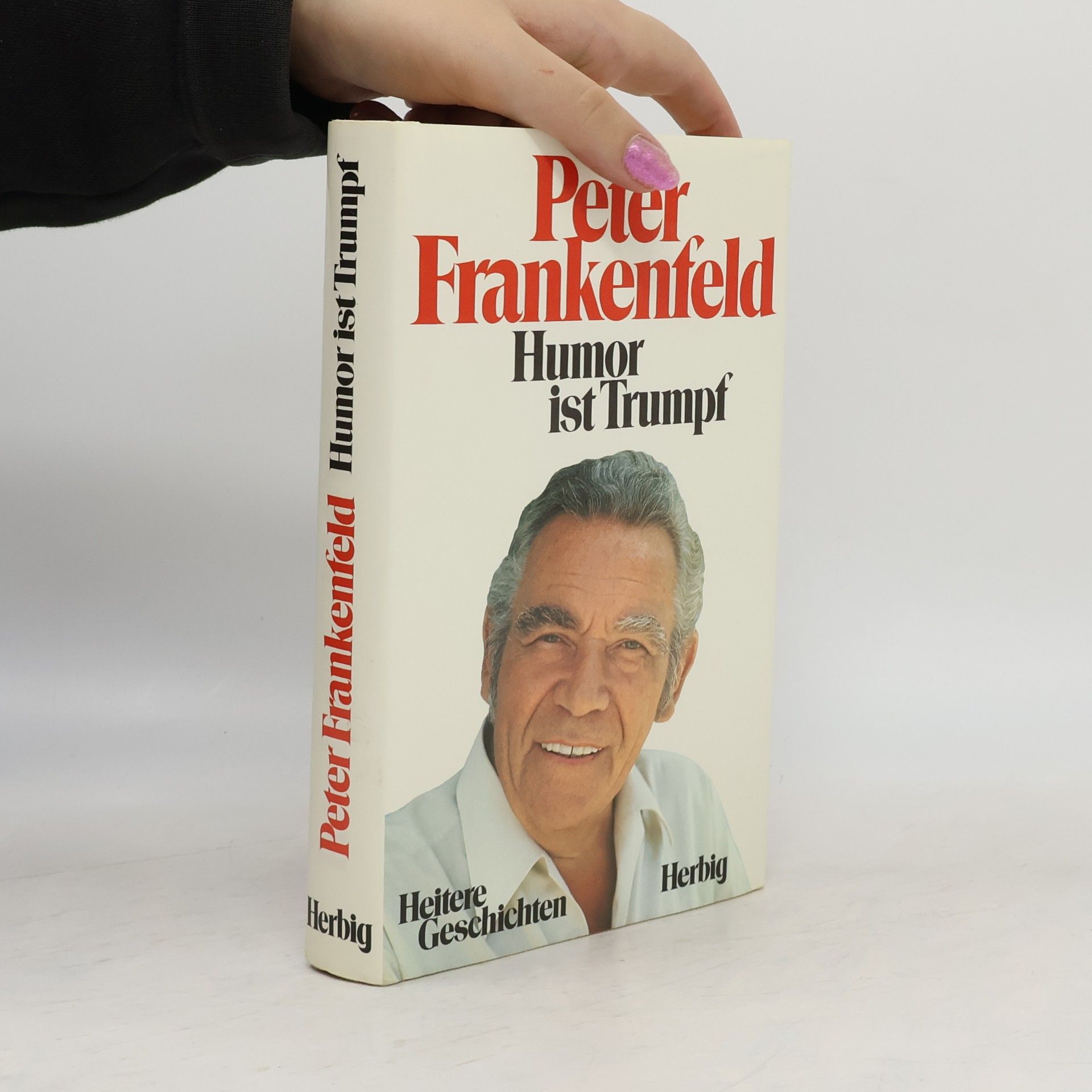Peter Frankenfeld Humor ist Trumpf