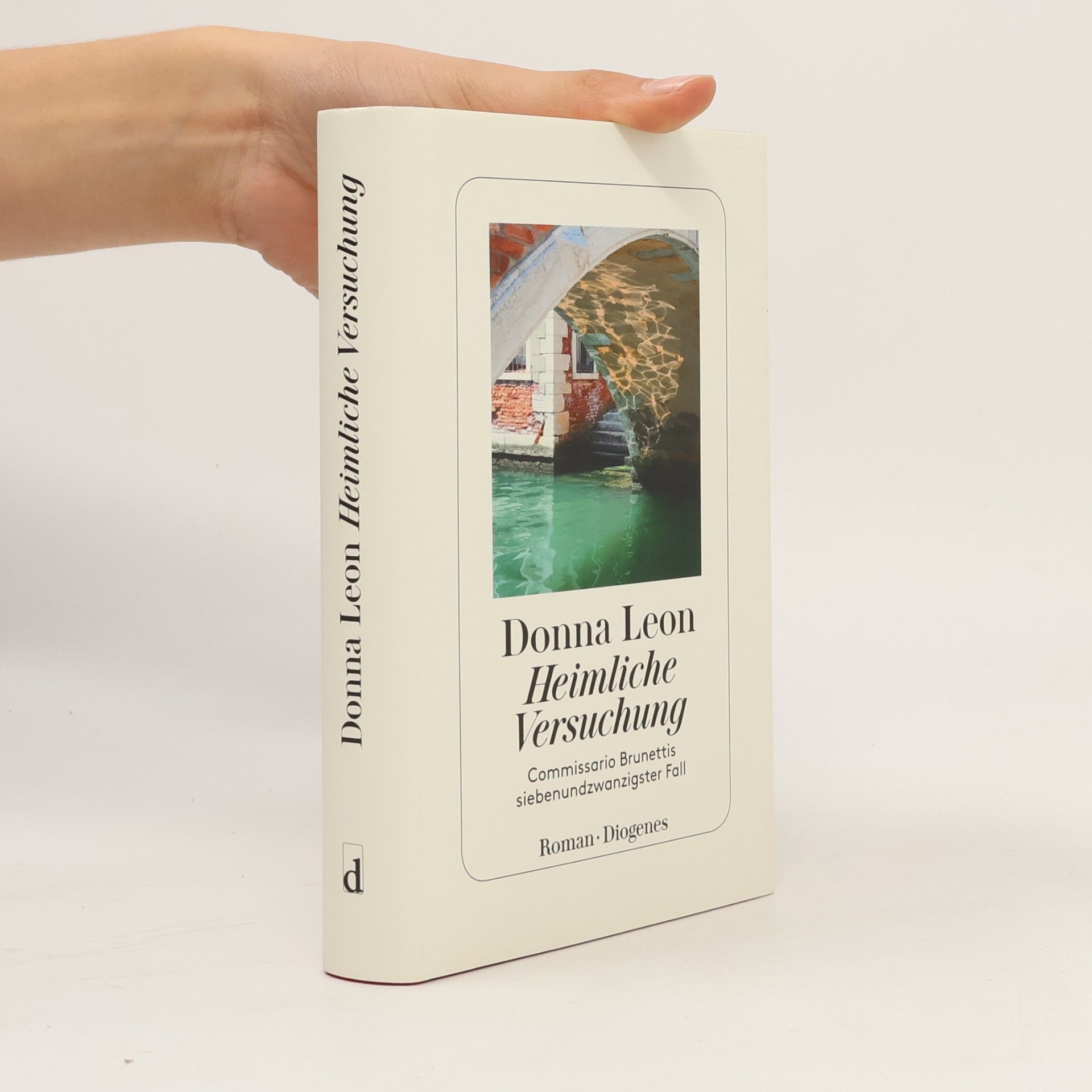 Donna Leon Heimliche Versuchung