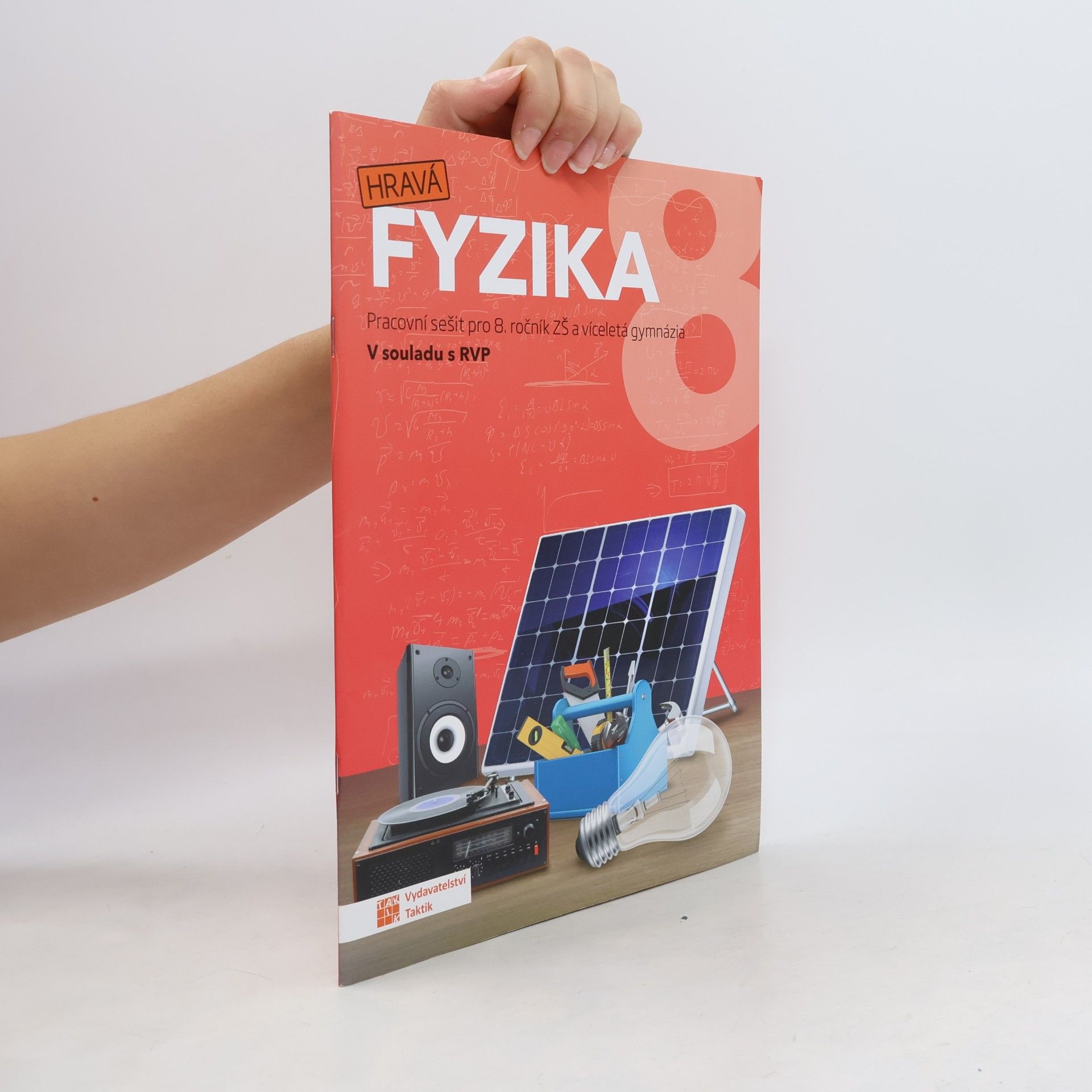 Benkovská Helena a Hravá fyzika 8: pro 8. ročník ZŠ a víceletá gymnázia