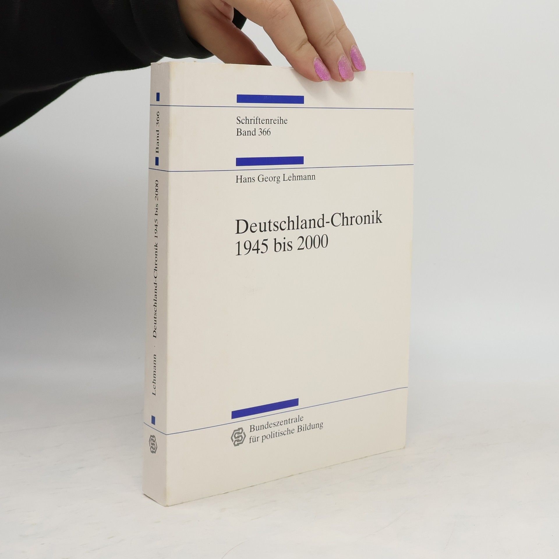Hans Georg Lehmann Deutschland Chronik 1945 bis 2000