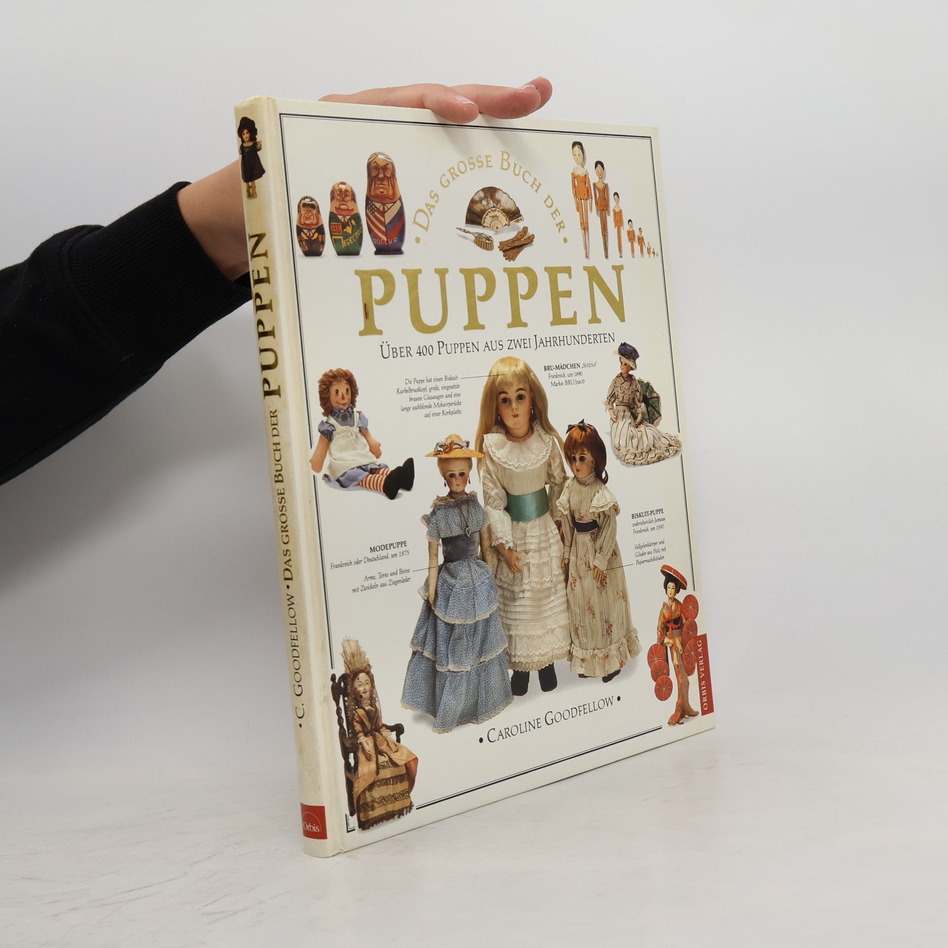 Caroline Goodfellow Das grosse Buch der Puppen