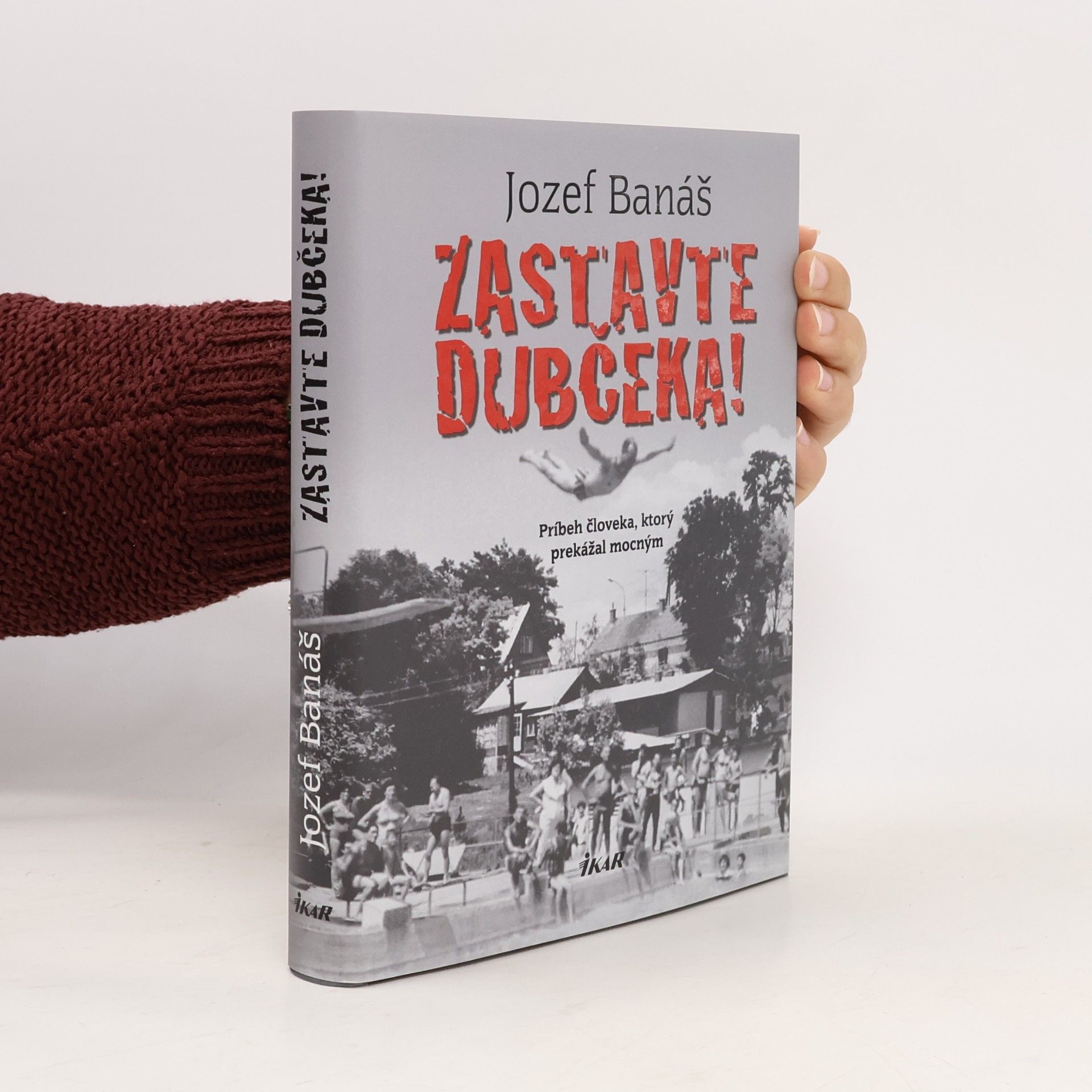 Jozef Banáš Zastavte Dubčeka!