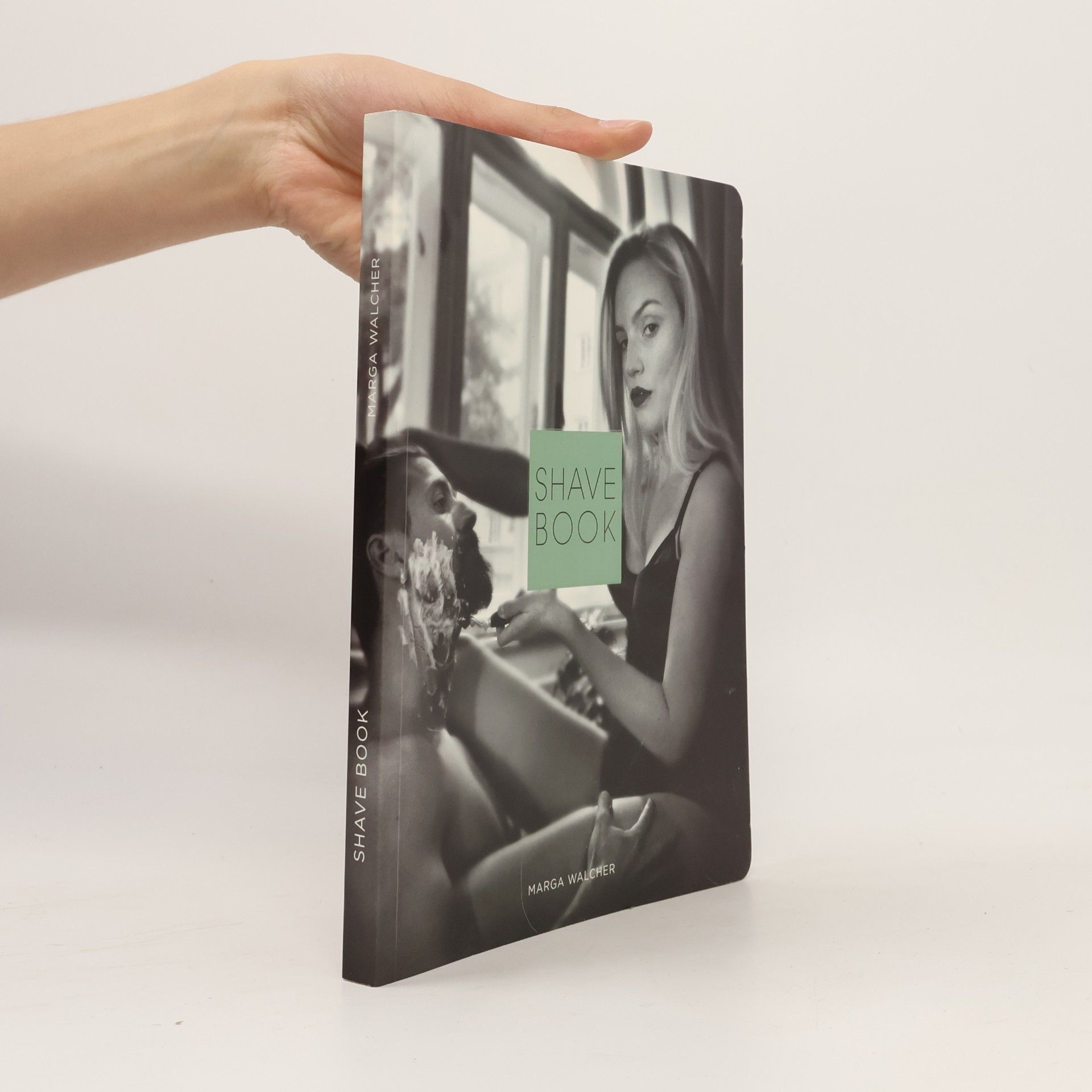 Marga Walcher SHAVE BOOK