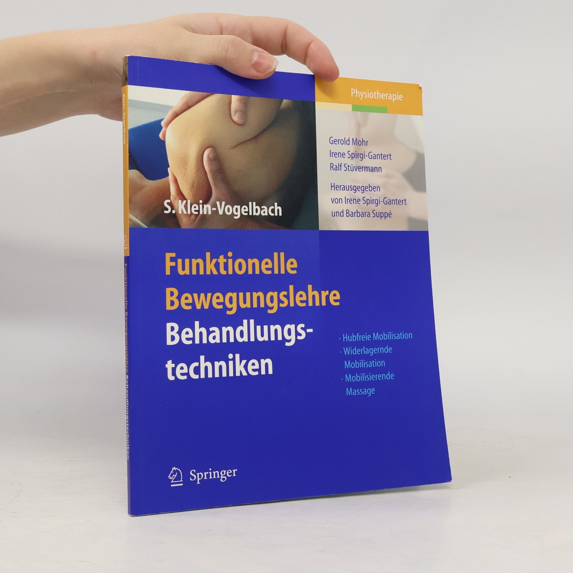 Susanne Klein-Vogelbach Funktionelle Bewegungslehre. Behandlungstechniken