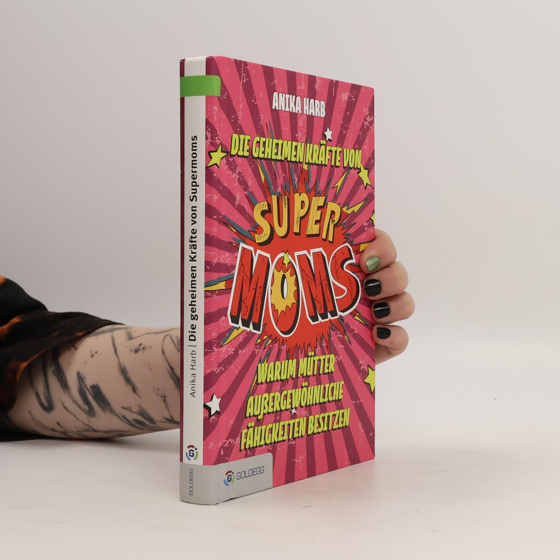 Anika Harb Die geheimen Kräfte von SuperMoms