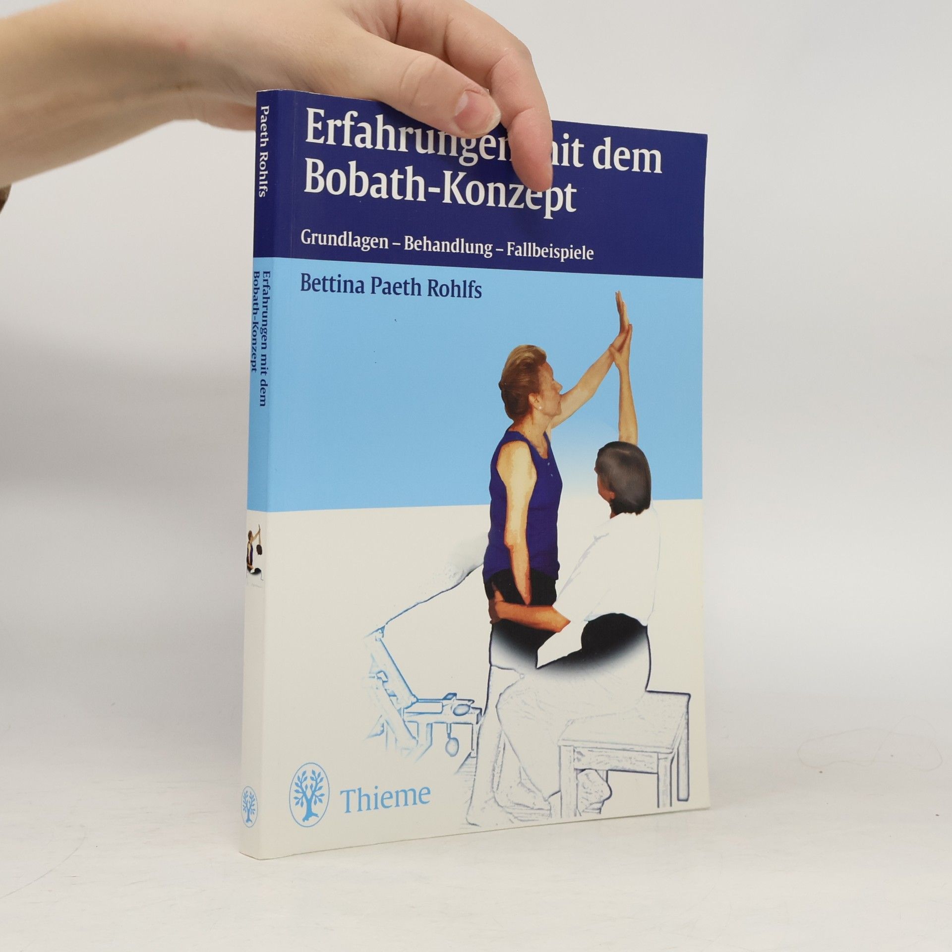 Bettina Paeth Rohlfs Erfahrungen mit dem Bobath-Konzept