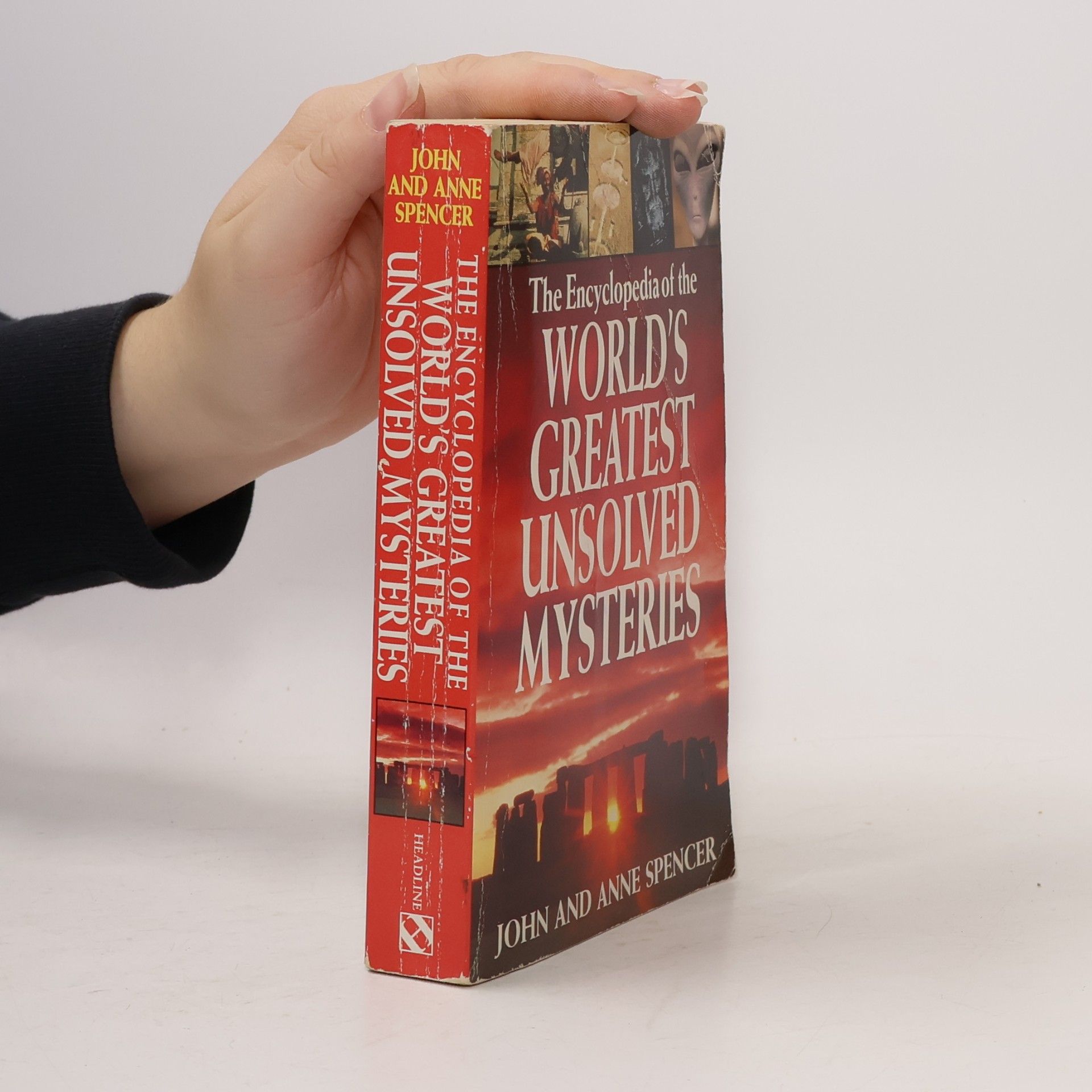 Anne Spencer The Encyclopedia of the World's Greatest Unsolved Mysteries