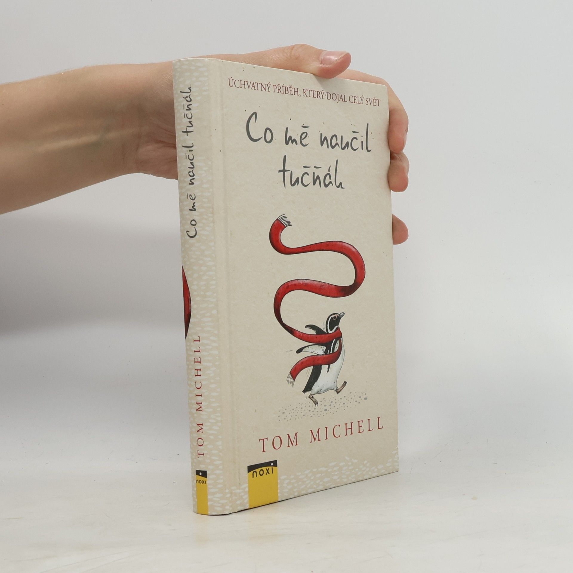 Tom Michell Co mě naučil tučňák