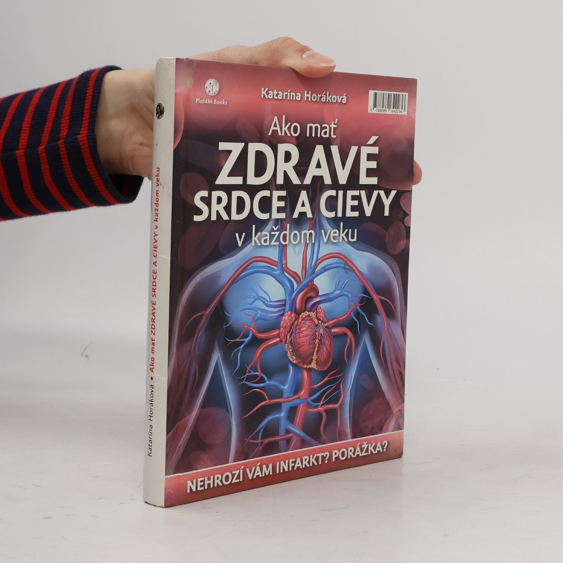 Katarina Horáková Ako mať zdravé srdce a cievy v každom veku