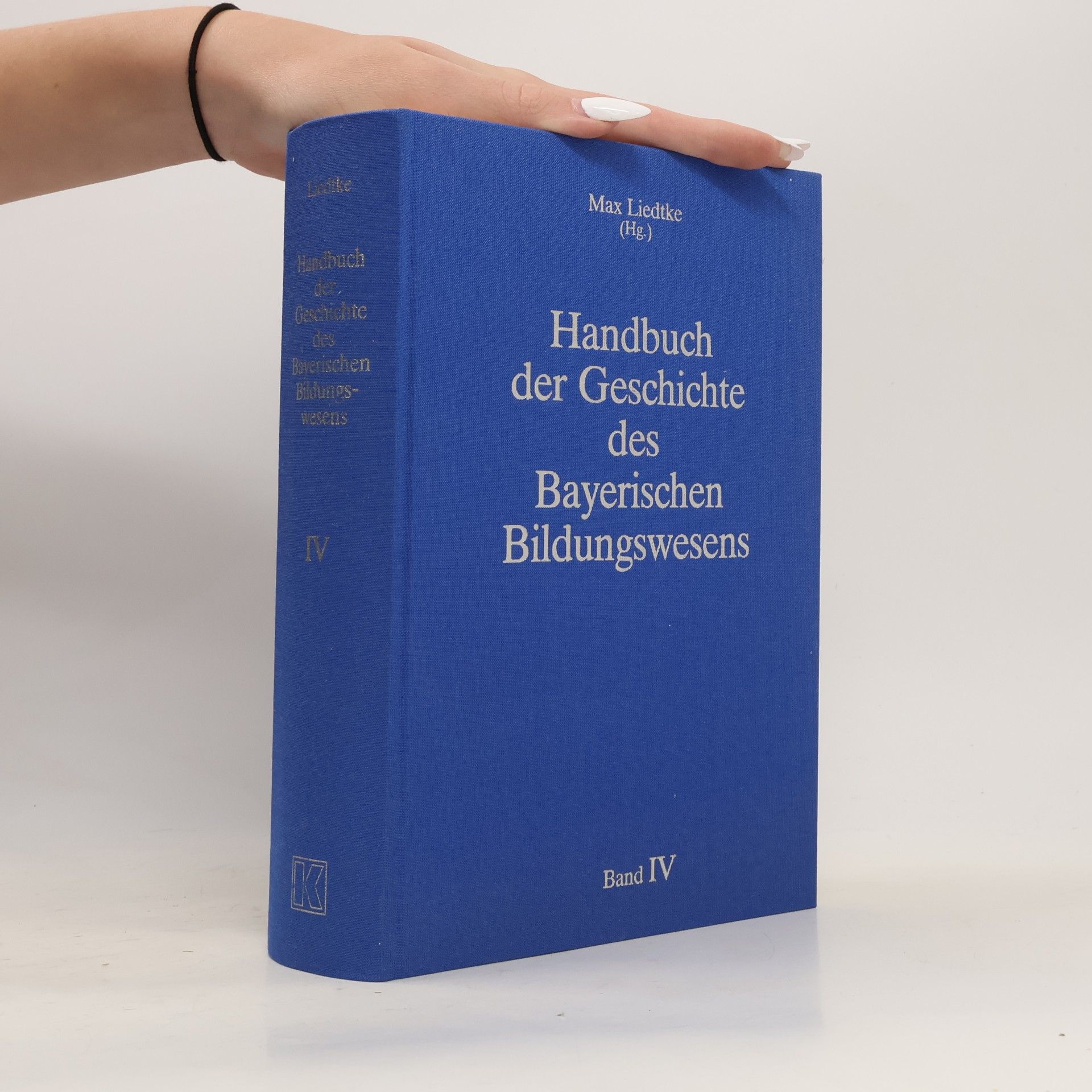 Max Liedtke Handbuch der Geschichte des bayerischen Bildungswesens