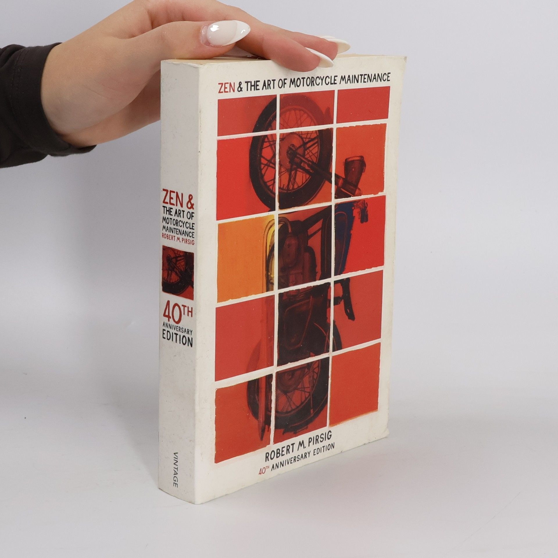 Robert Maynard Pirsig Zen and the art of motorcycle maintenance : an inquiry into values