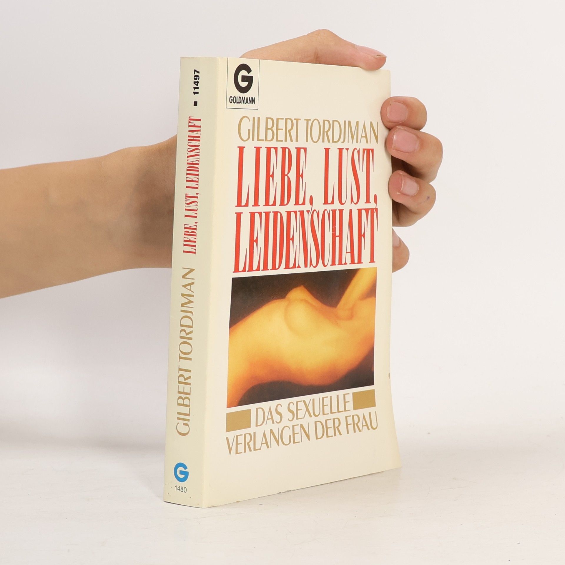 Gilbert Tordjman Liebe, Lust, Leidenschaft