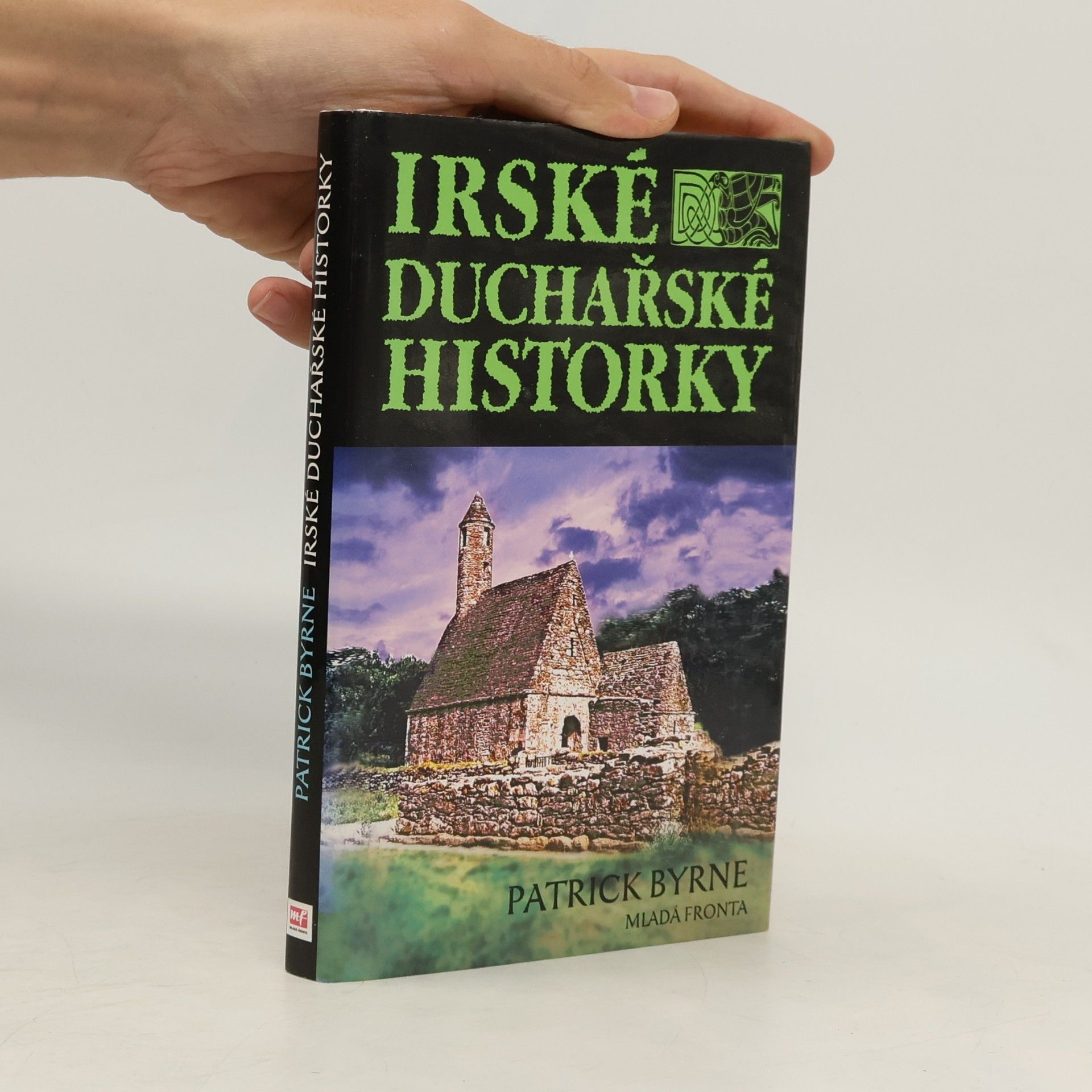 Patrick F. Byrne Irské duchařské historky