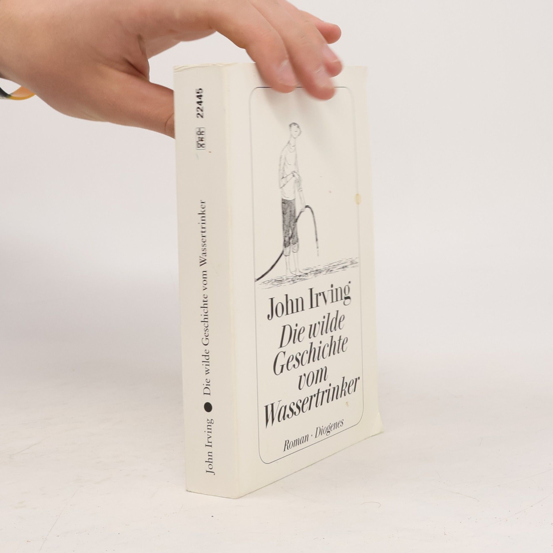 John Irving Die wilde Geschichte vom Wassertrinker