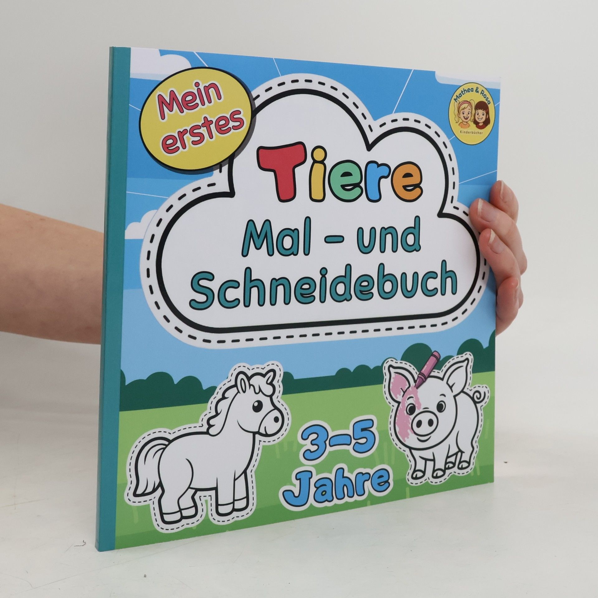 Autorenkollektiv Mein erstes Mal- & Schneidebuch – Tiere – 3–5 Jahre