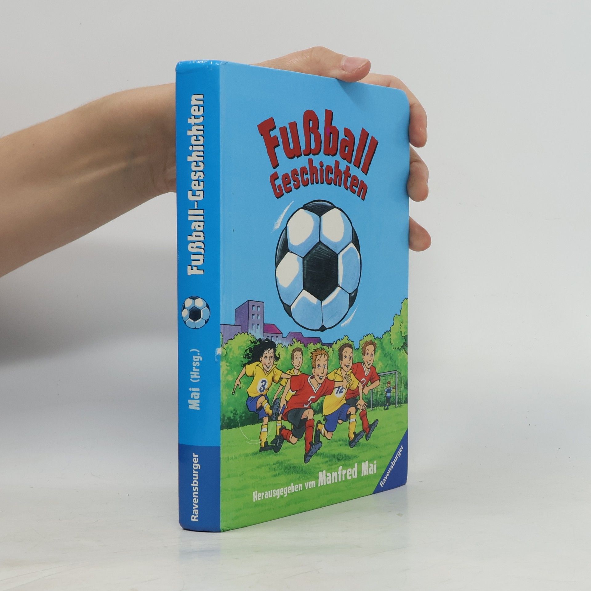 Manfred Mai Fußball-Geschichten