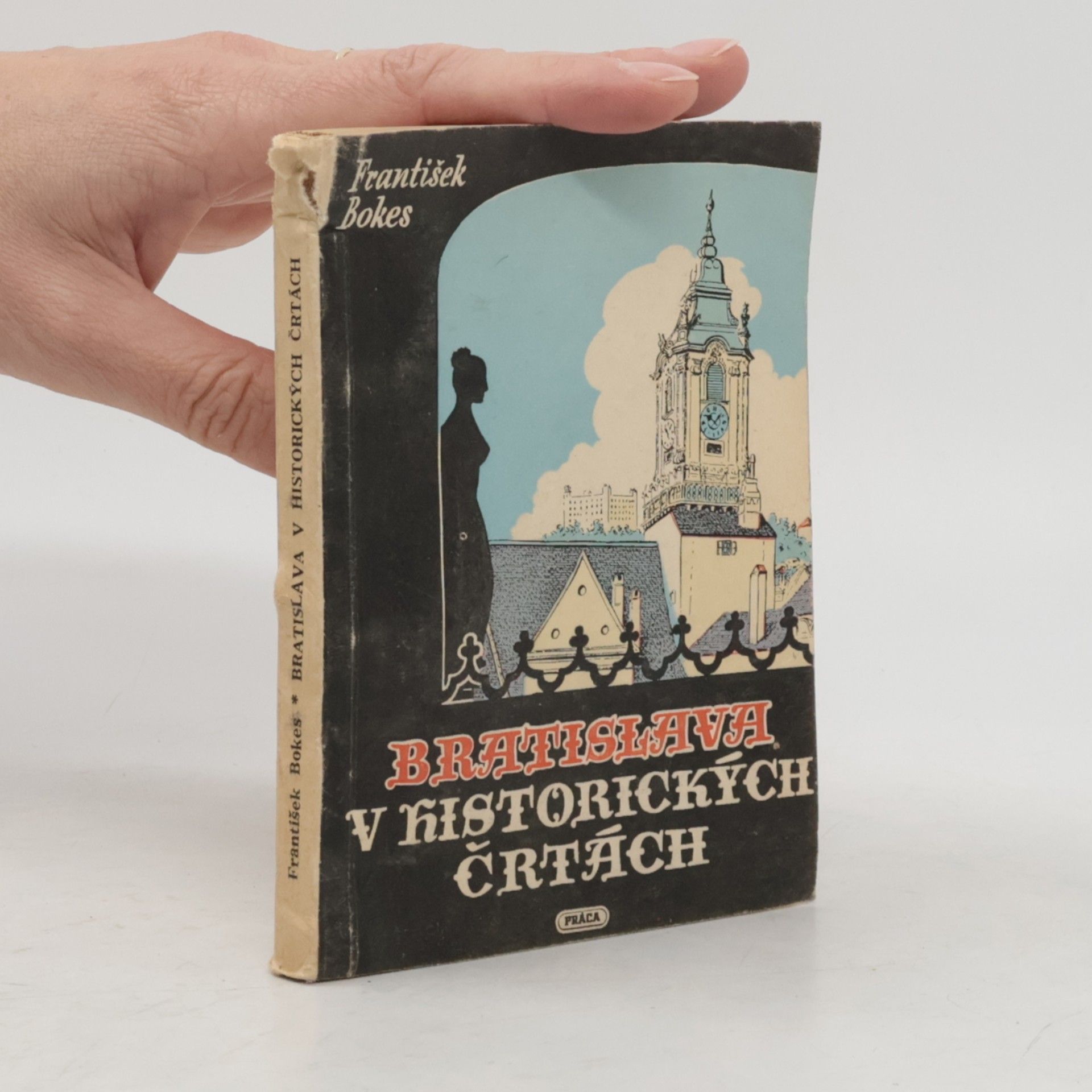 Dr. František Bokes Bratislava v historických črtách