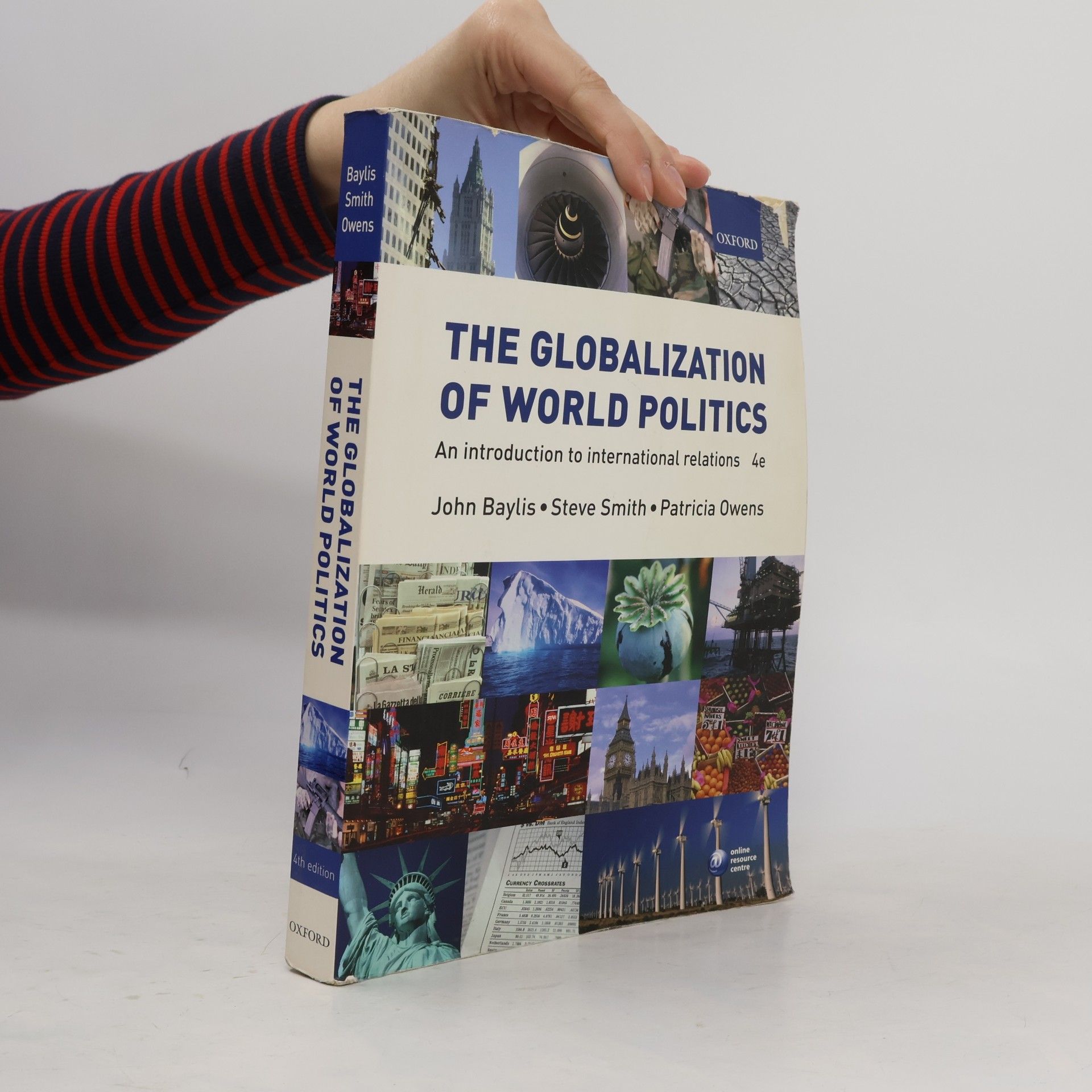 John Baylis The globalization of world politics. An introduction to international relations