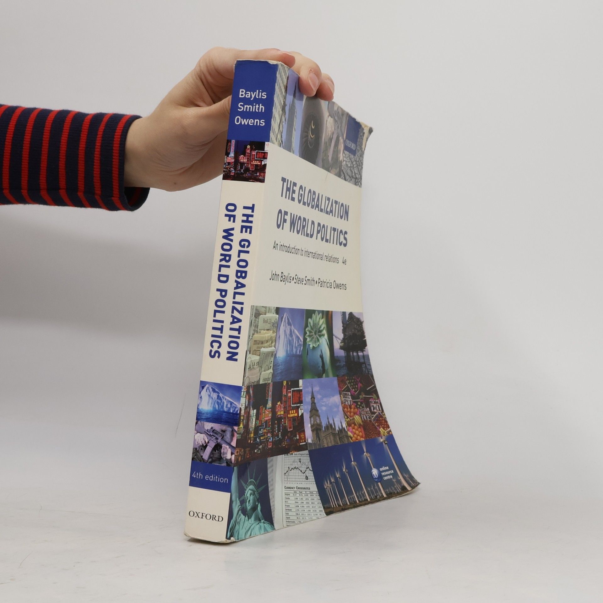 John Baylis The globalization of world politics. An introduction to international relations