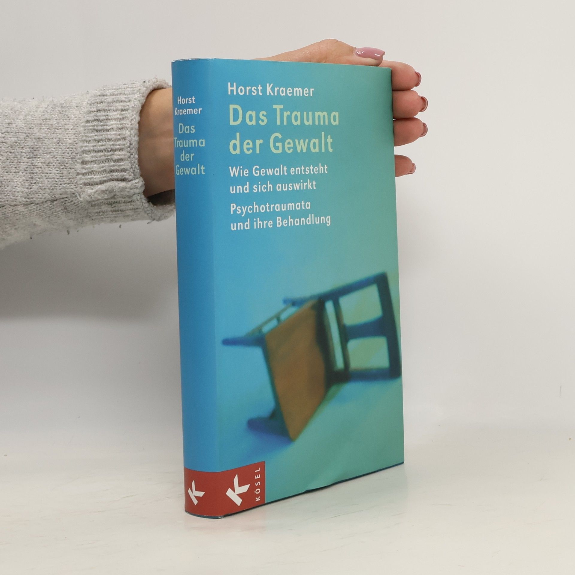 Horst Kraemer Das Trauma der Gewalt