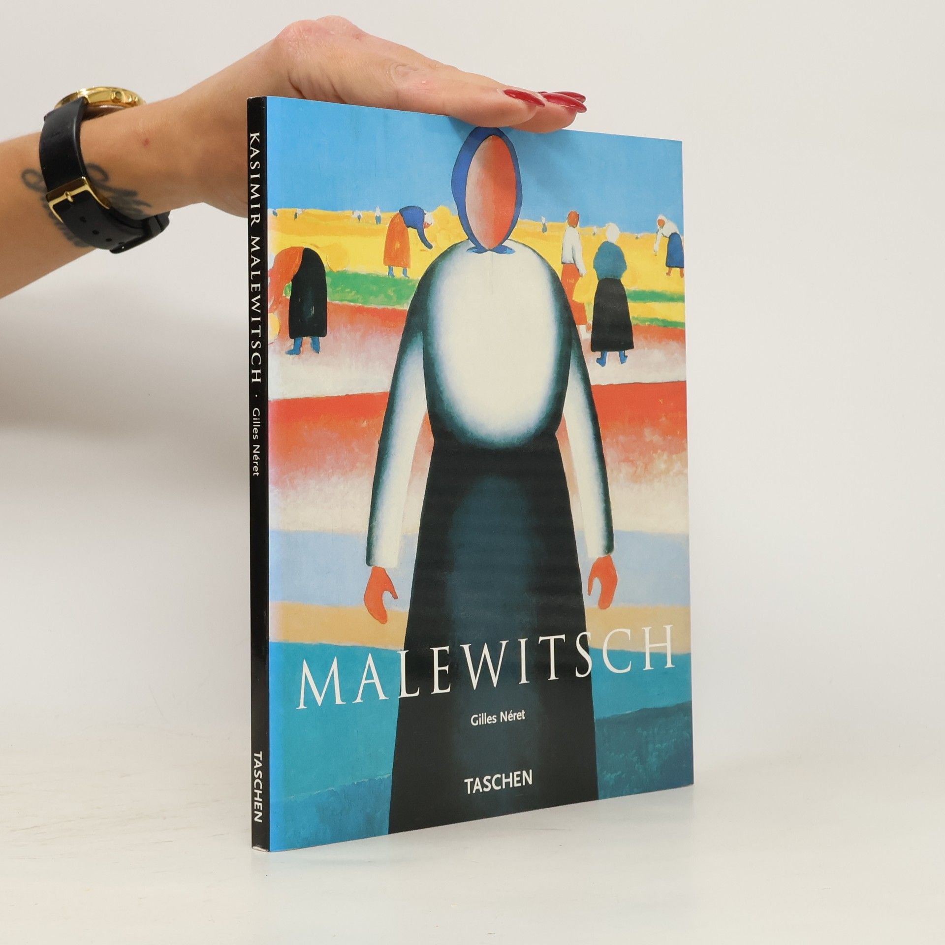 Gilles Néret Kasimir Malewitsch 1878 - 1935 und der Suprematismus
