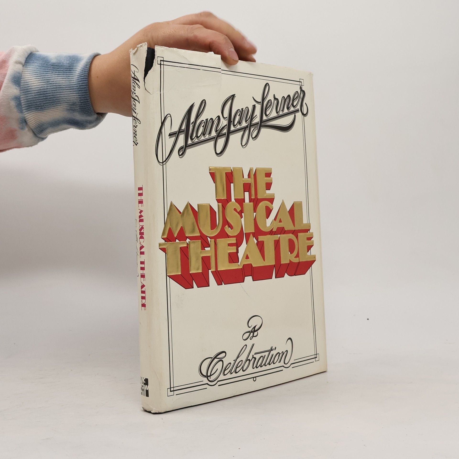 Alan Jay Lerner The Musical Theatre