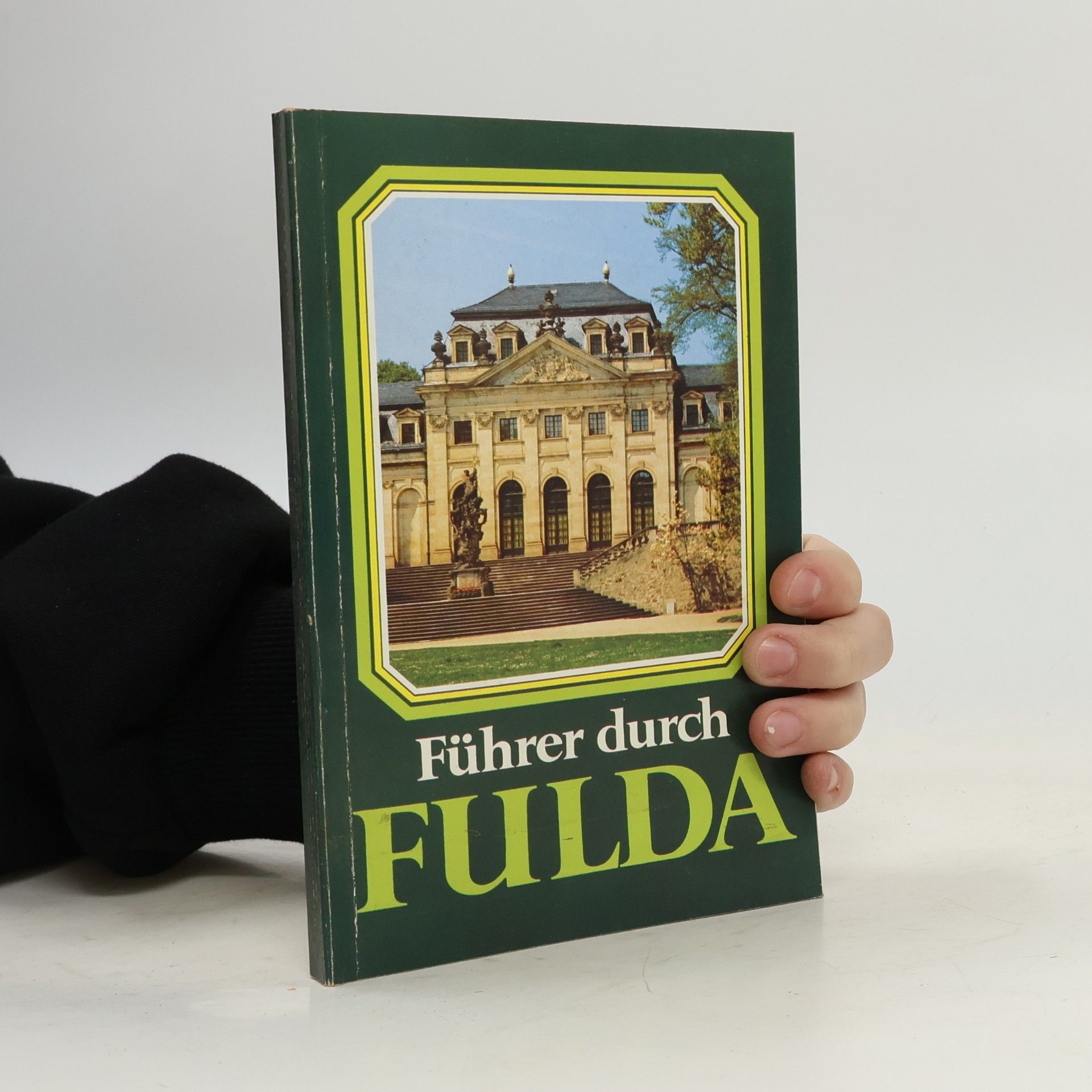 Anton Schmitt Führer durch Fulda