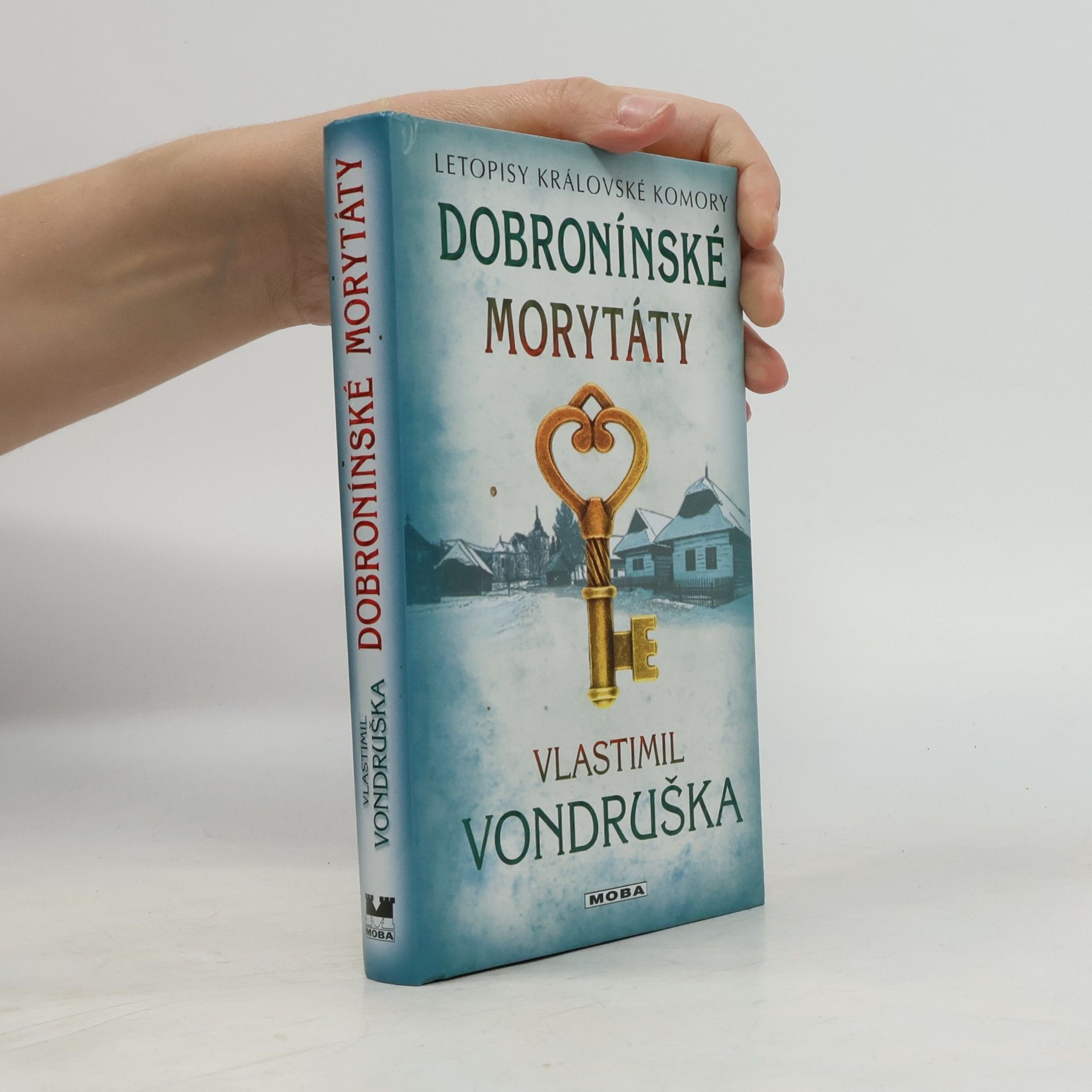 Vlastimil Vondruška Dobronínské morytáty