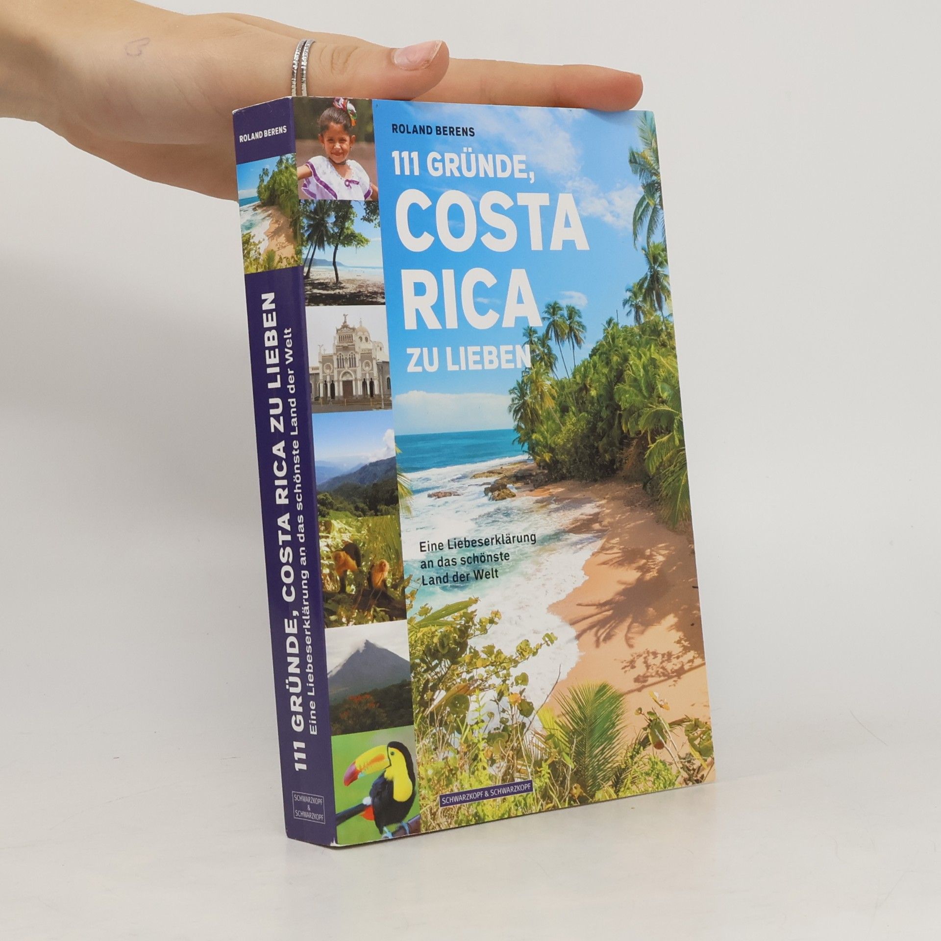 Roland Berens 111 Gründe, Costa Rica zu lieben