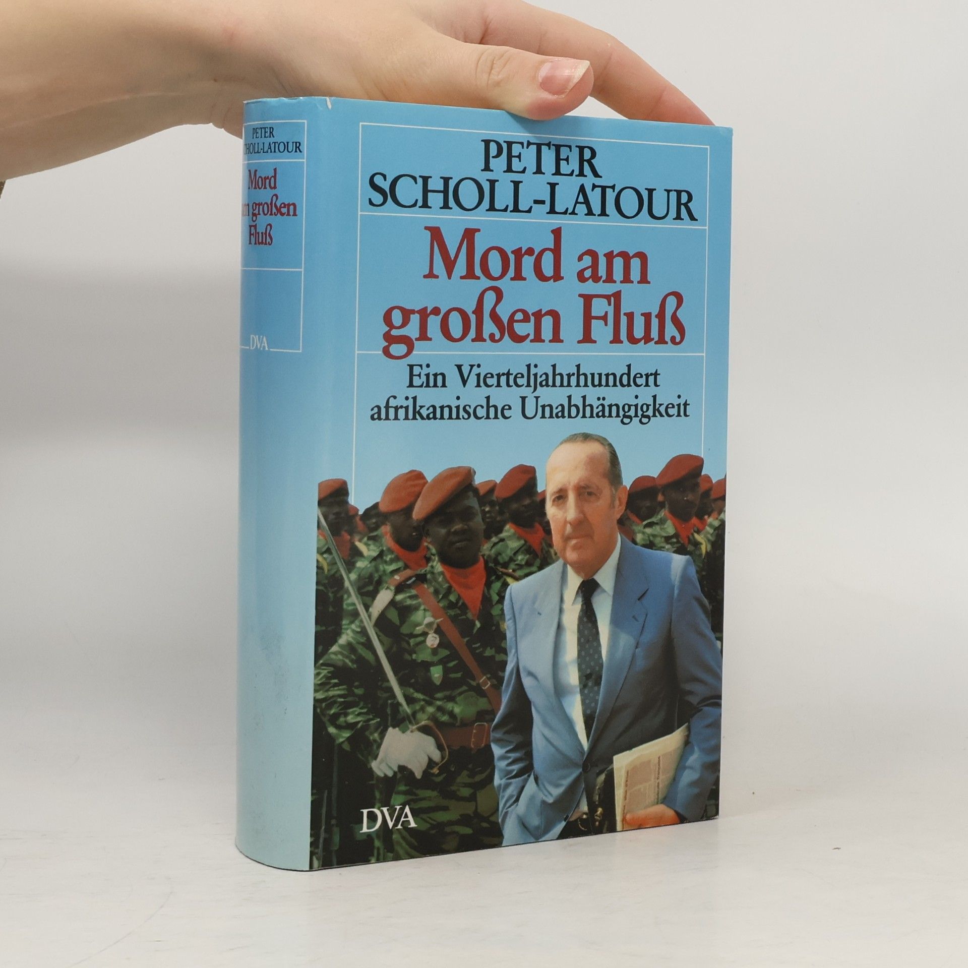 Peter Scholl-Latour Mord am großen Fluß