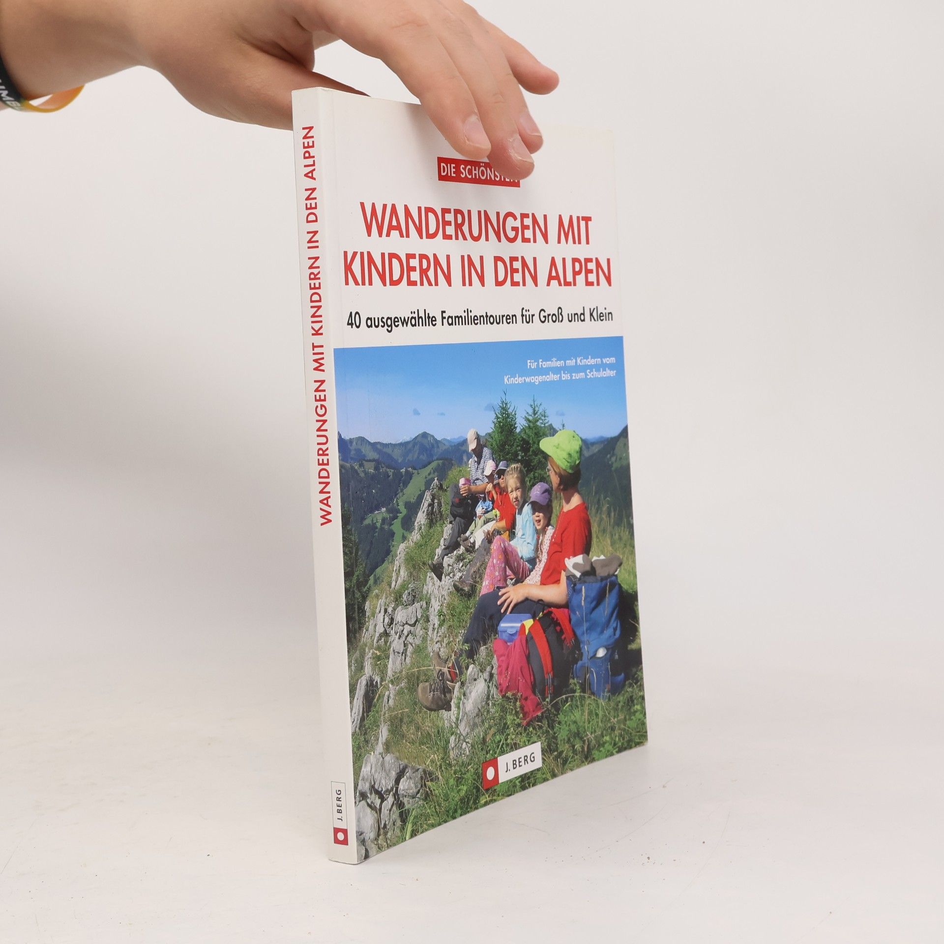 Michael Kleemann Die schönsten Wanderungen mit Kindern in den Alpen