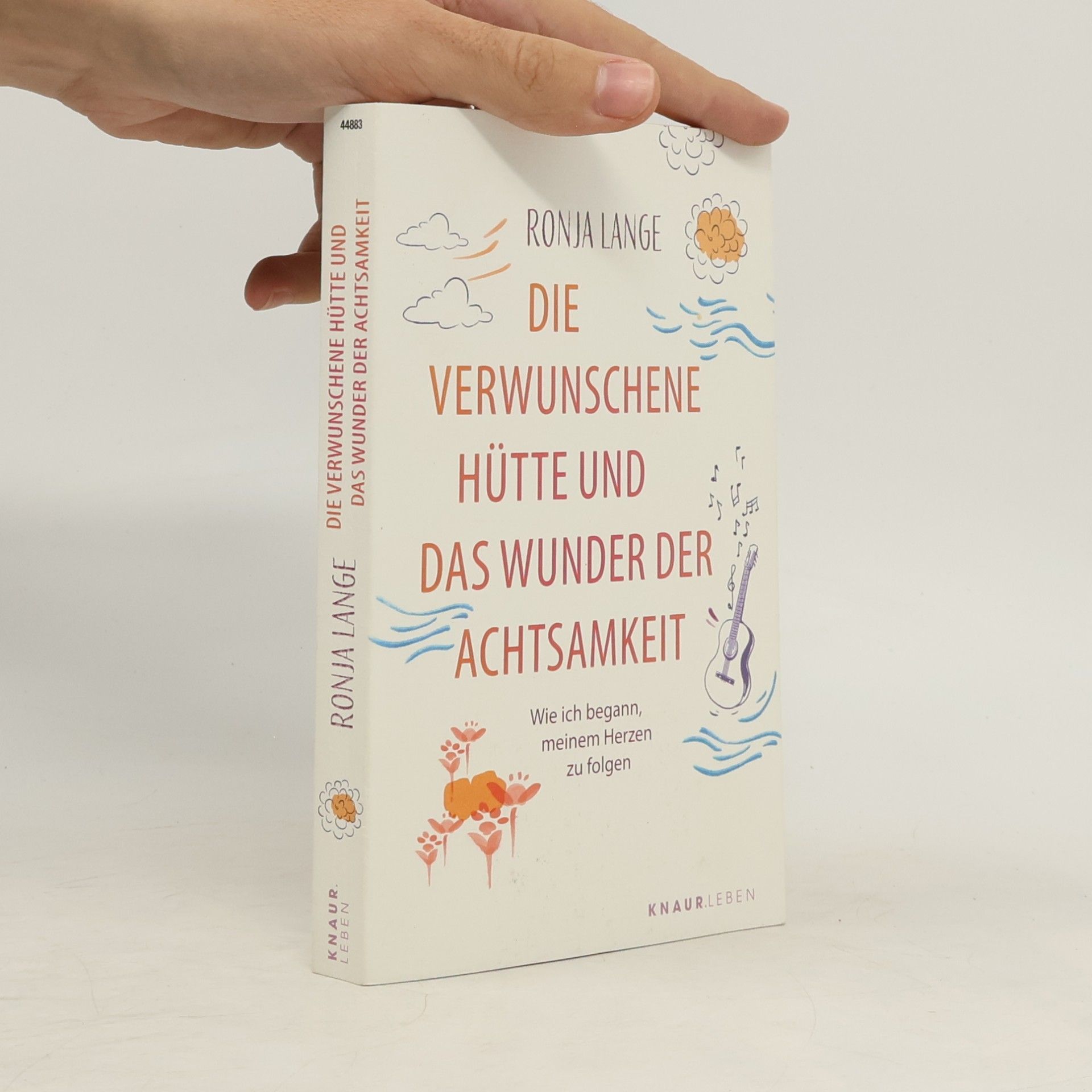 Ronja Lange Die verwunschene Hütte und das Wunder der Achtsamkeit