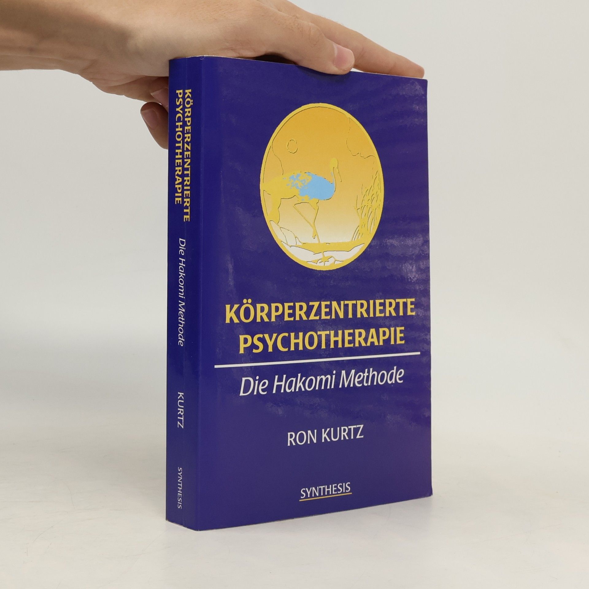 Ron Kurtz Körperzentrierte Psychotherapie