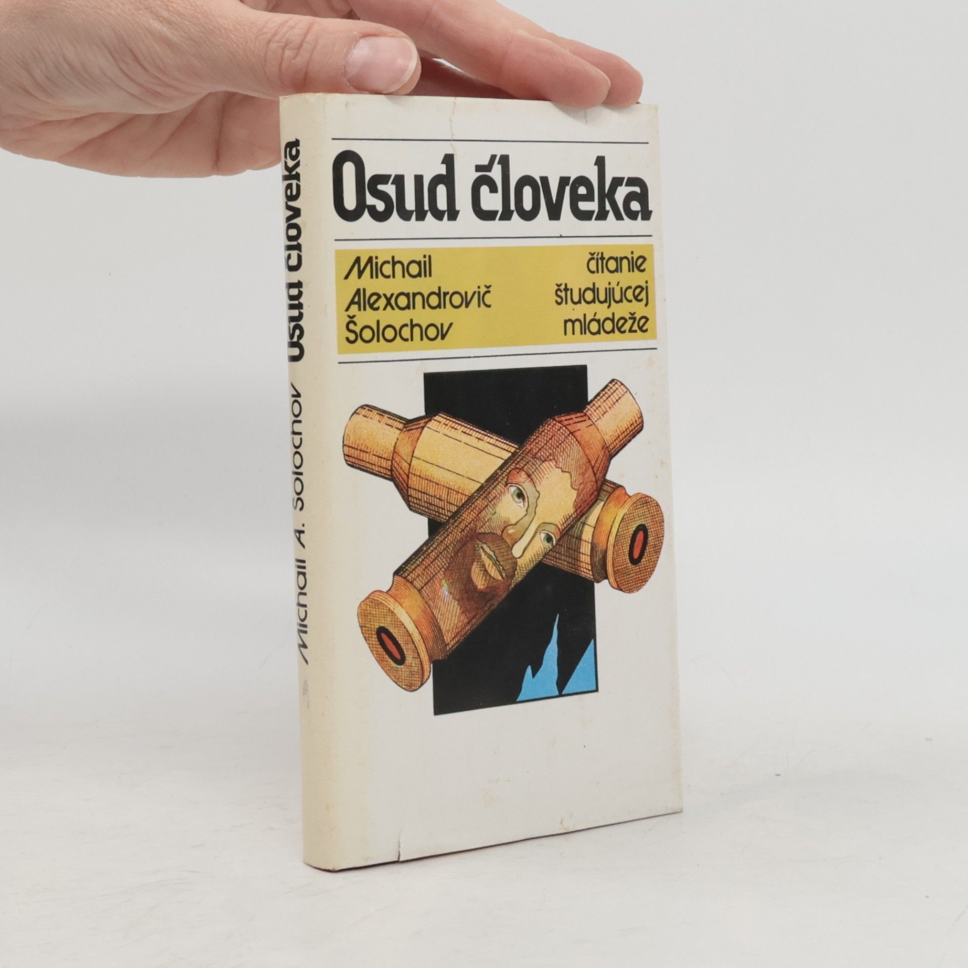 Michail Aleksandrovič Šolochov Osud človeka