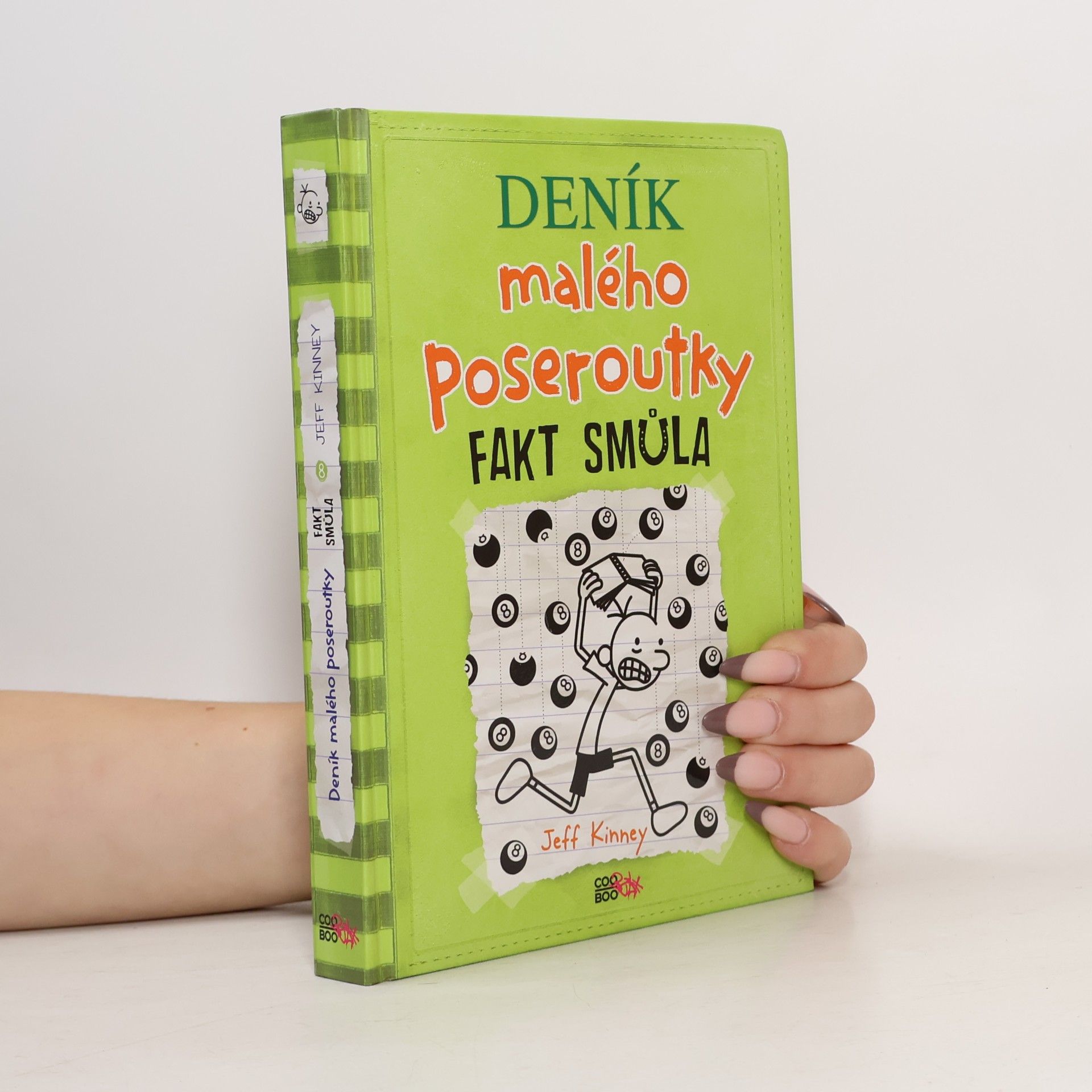 Jeff Kinney Deník malého poseroutky 8. Fakt smůla