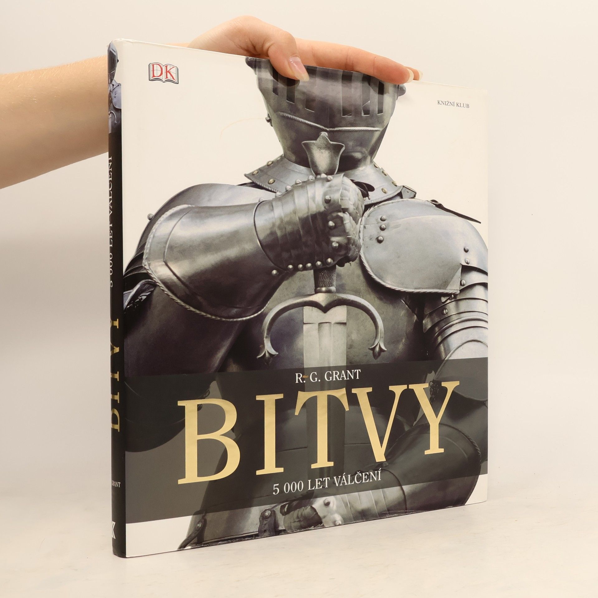 Reg G. Grant Bitvy : 5000 let válčení