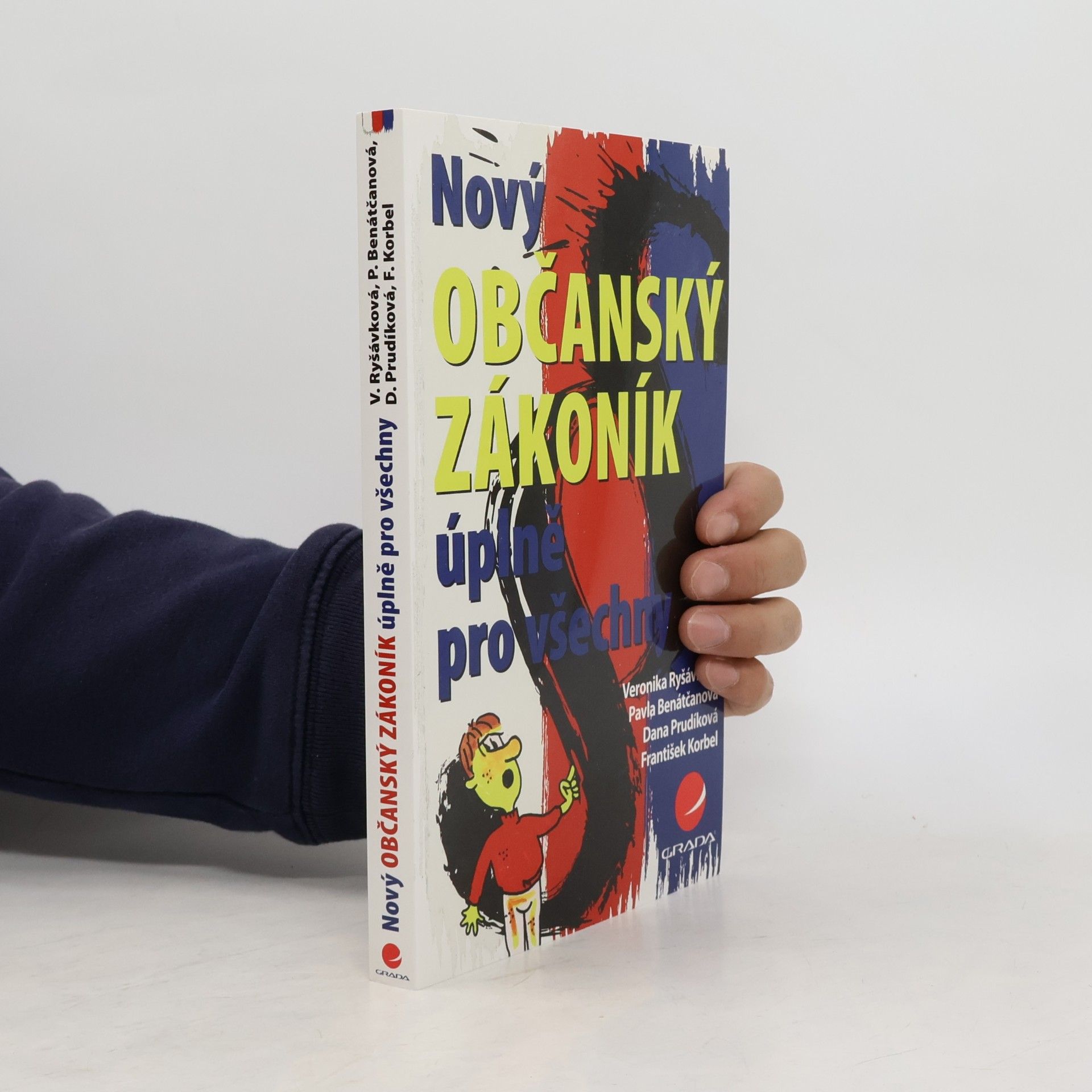 kolektiv Nový občanský zákoník úplně pro všechny