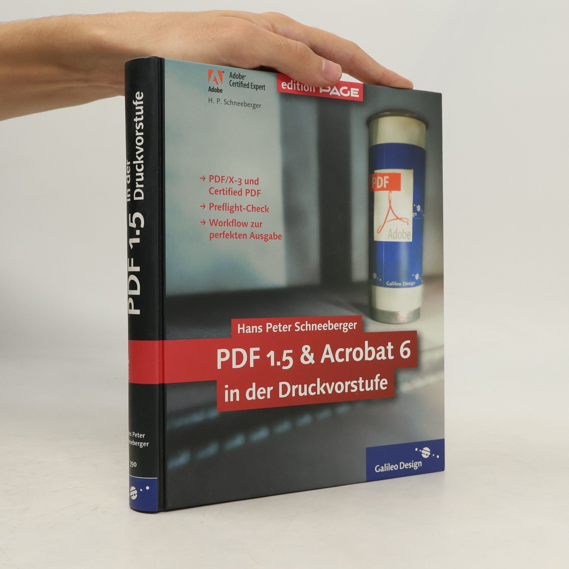 Hans Peter Schneeberger PDF 1.5 und Acrobat 6 in der Druckvorstufe