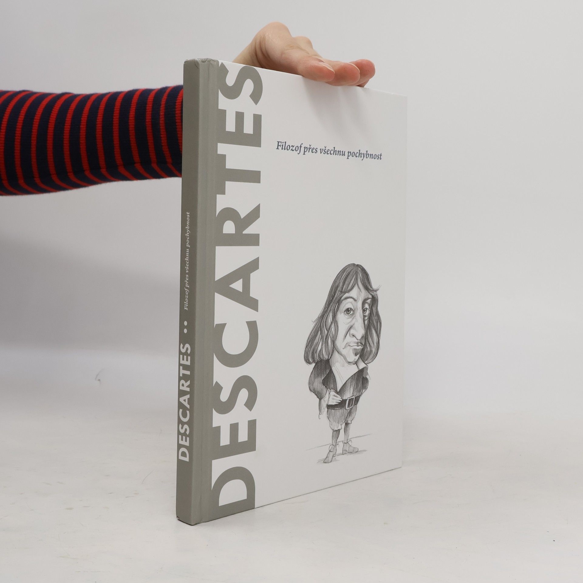 Various authors Descartes. Filozof přes všechnu pochybnost