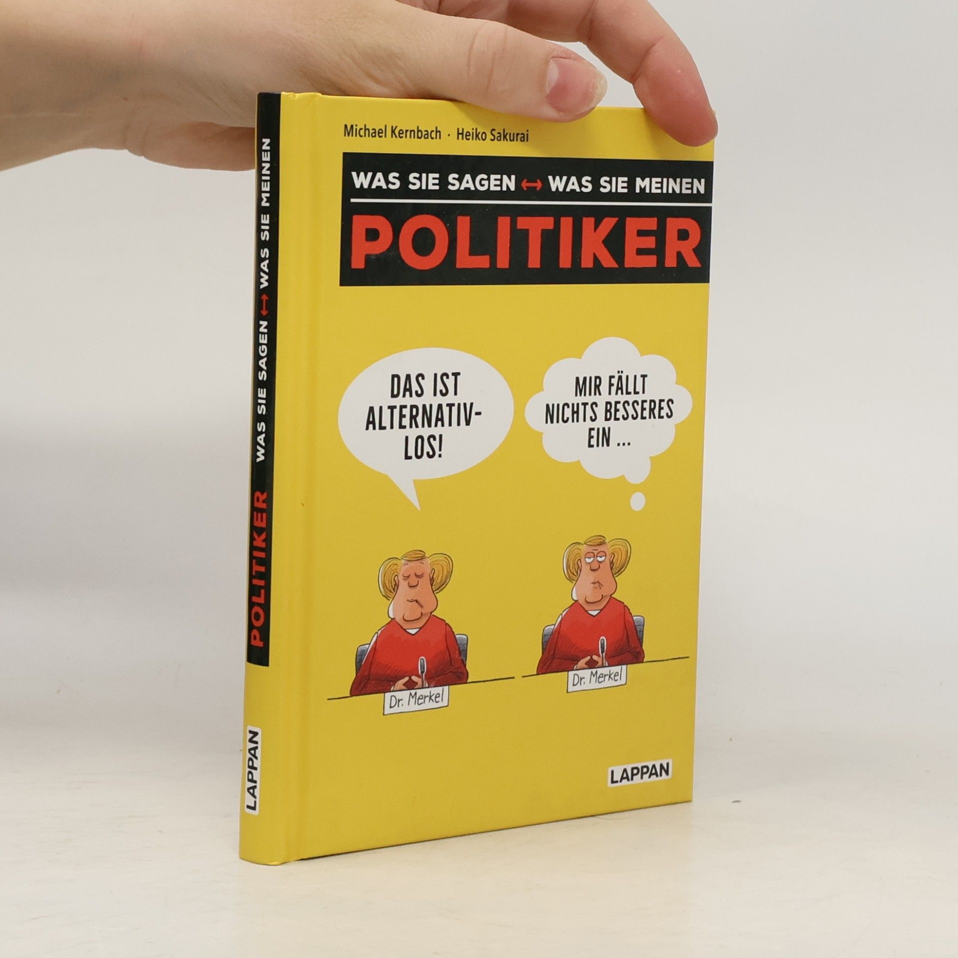 Politiker - was sie sagen was sie meinen