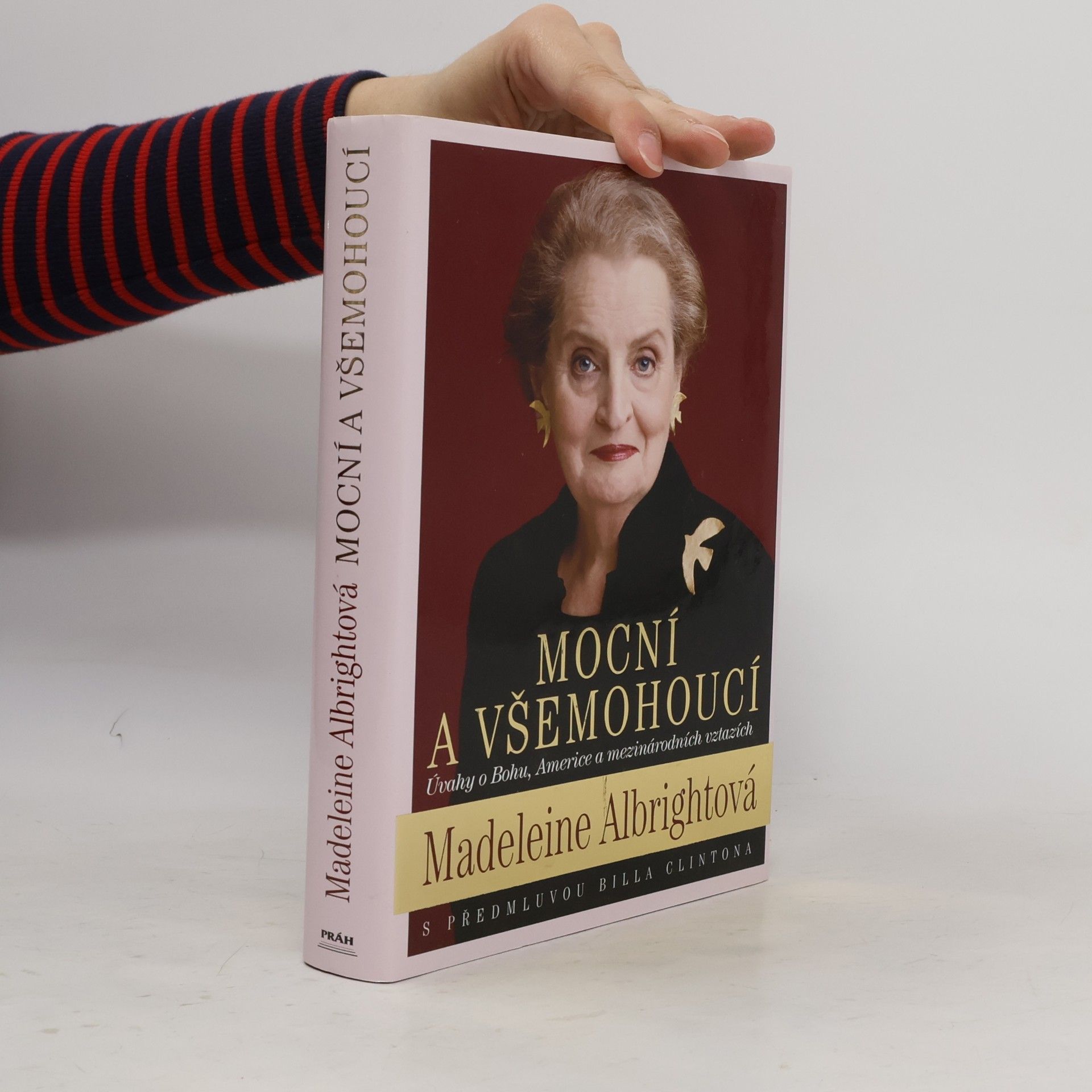 Madeleine Albright Mocní a všemohoucí
