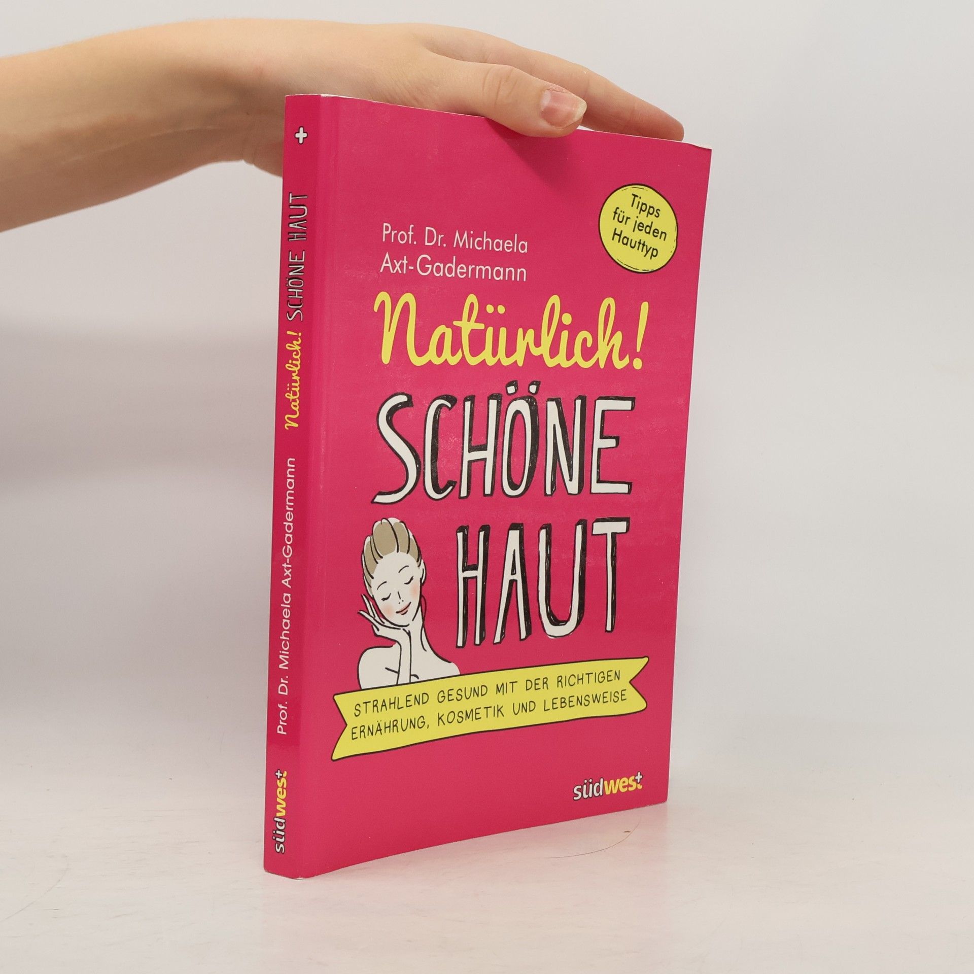 Natürlich! schöne Haut