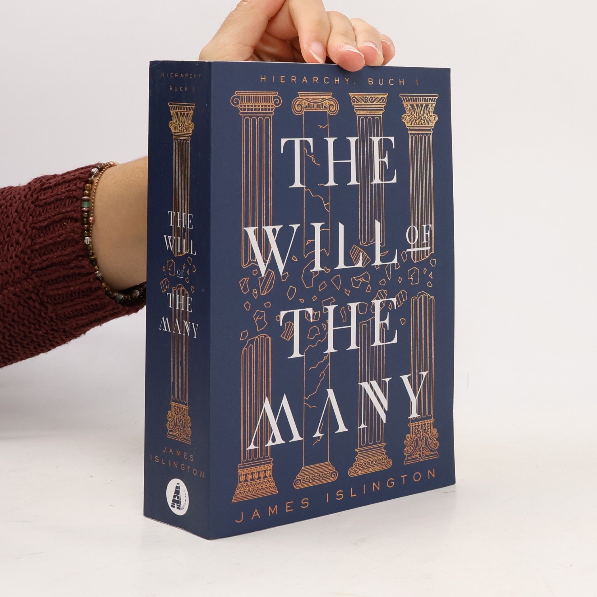James Islington The Will of the Many