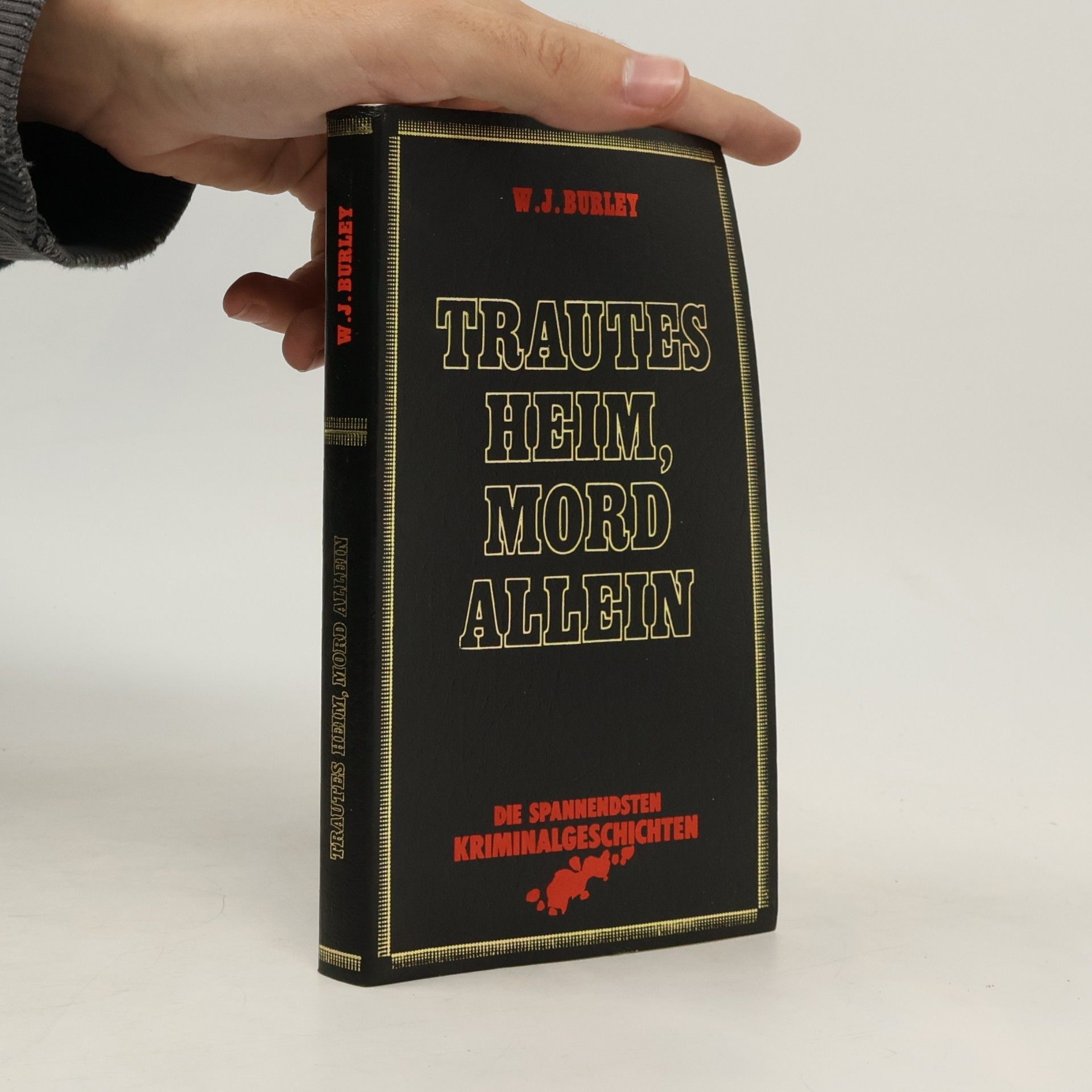 Trautes Heim, Mord allein