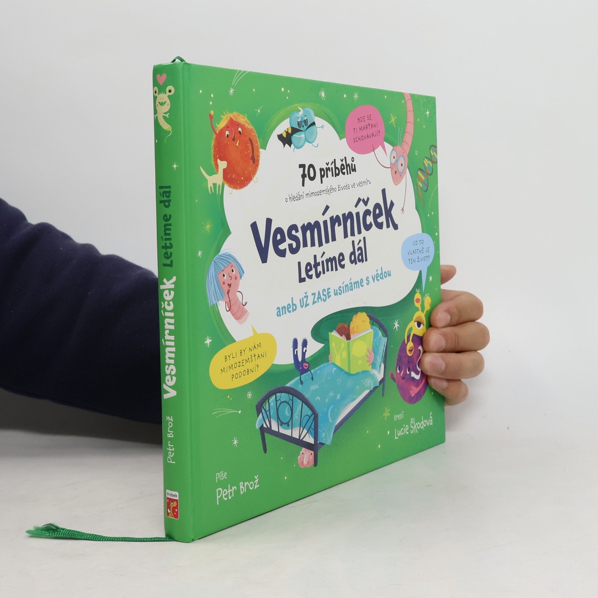 Petr Brož Vesmírníček: Letíme dál aneb už zase usínáme s vědou