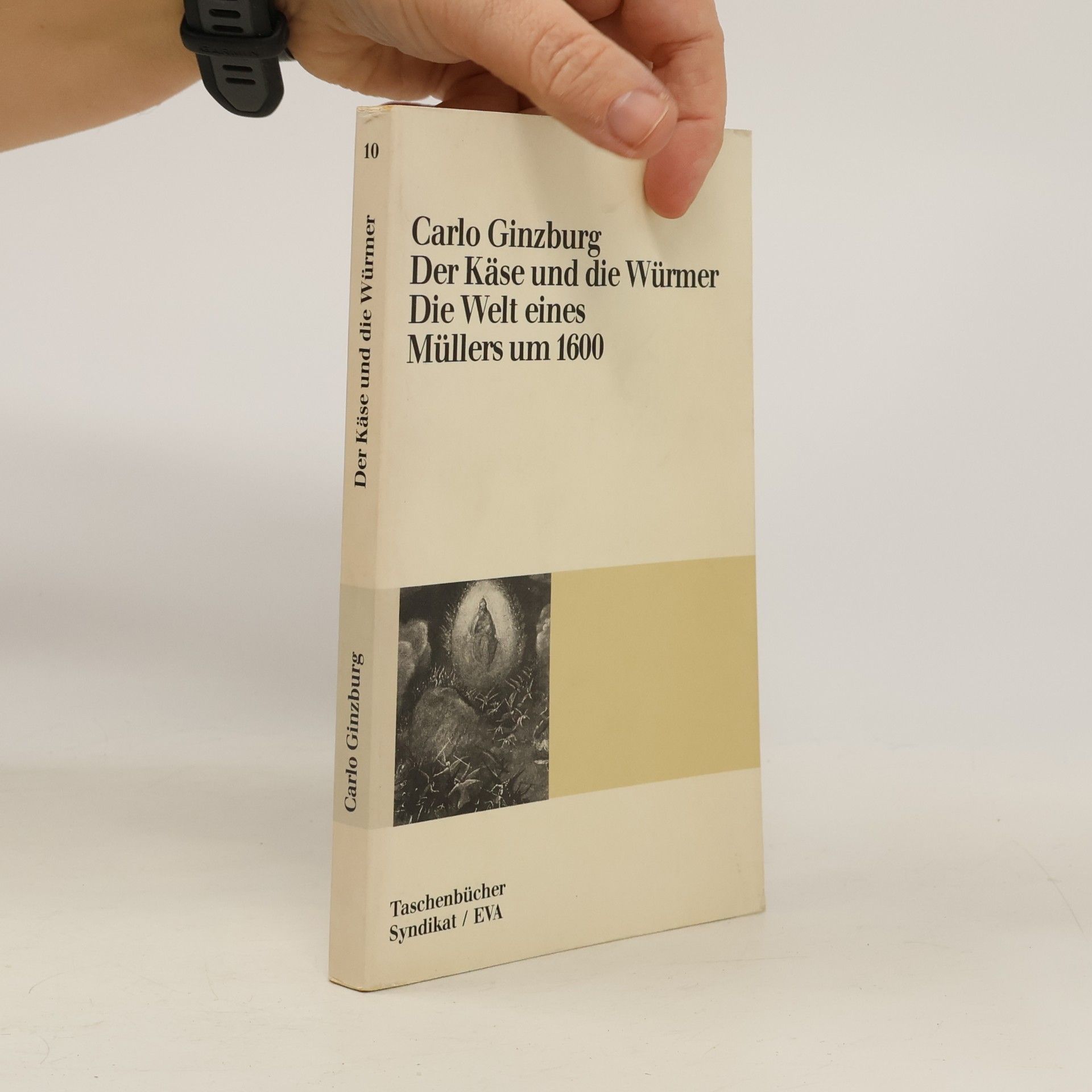 Carlo Ginzburg Der Käse und die Würmer